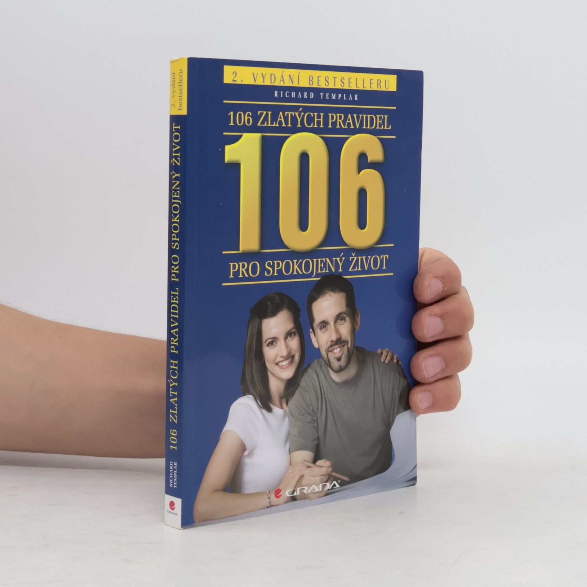 Richard Templar 106 zlatých pravidel pro spokojený život