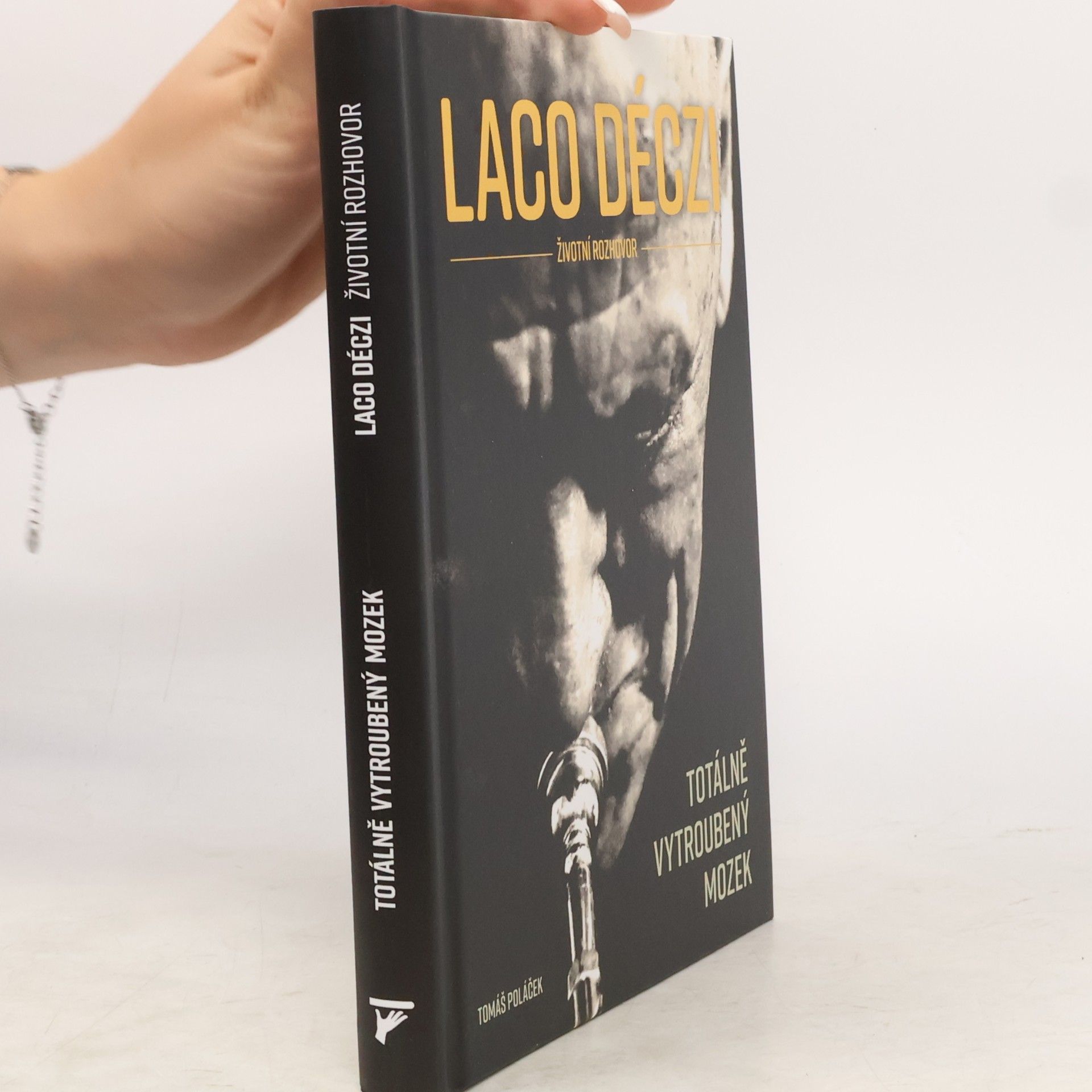 Tomáš Poláček Laco Déczi – totálně vytroubený mozek