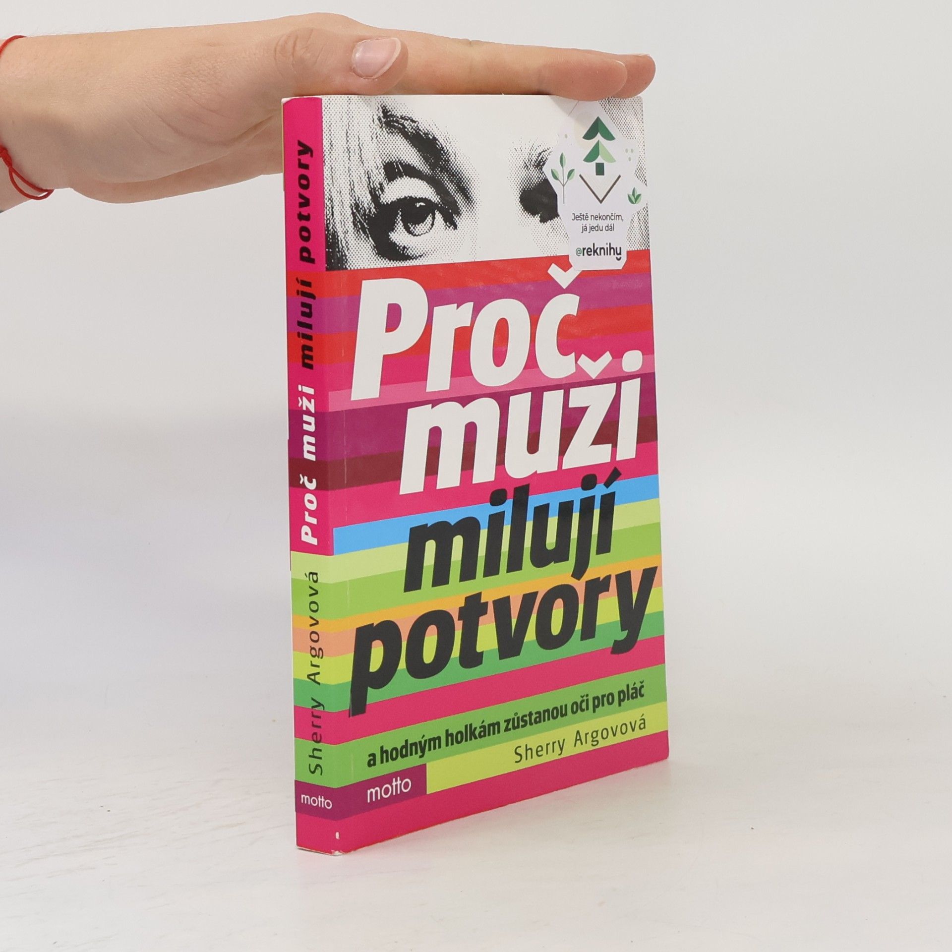 Sherry Argov Proč muži milují potvory a hodným holkám zůstanou oči pro pláč