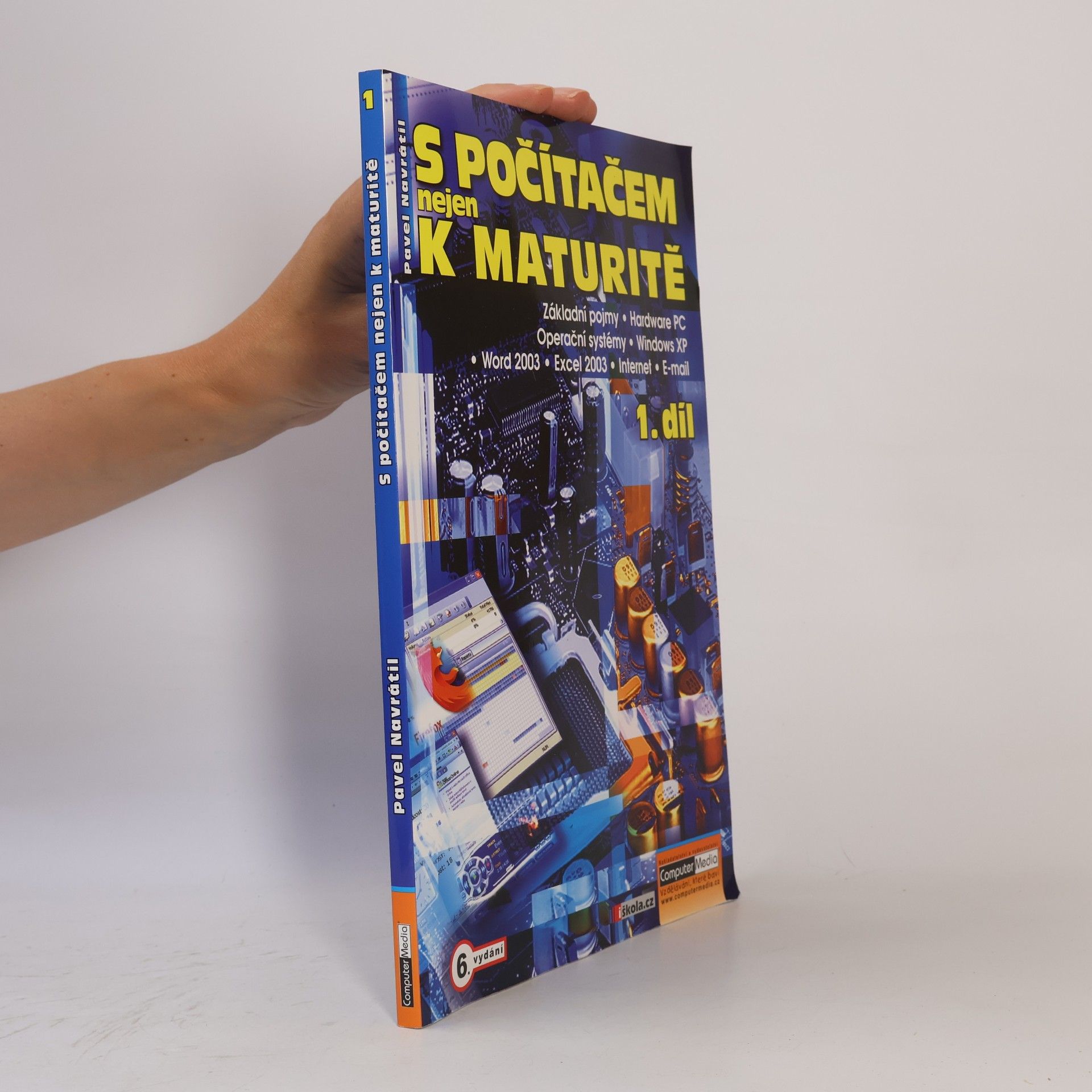 Pavel Navrátil S počítačem nejen k maturitě 1. díl
