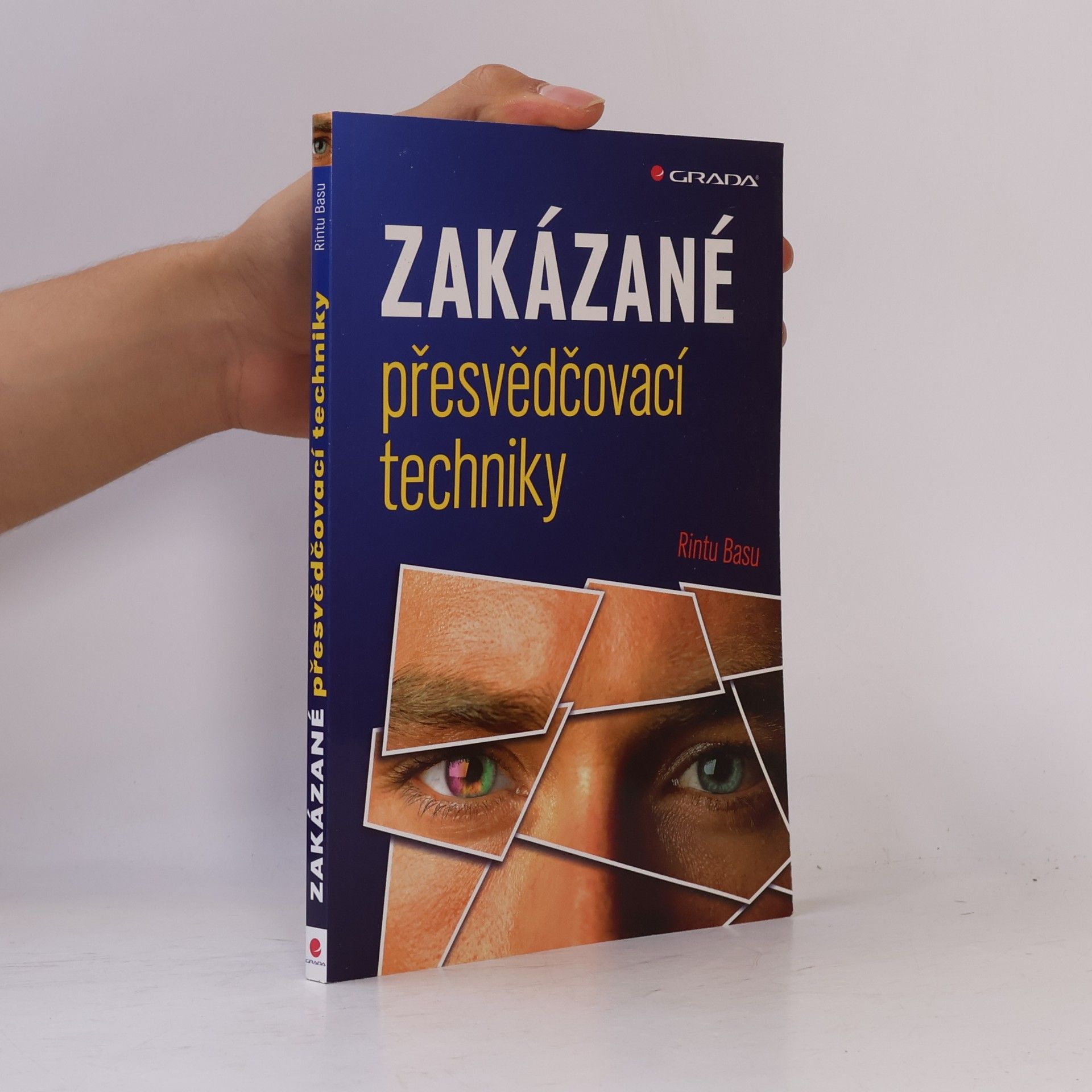 Rintu Basu Zakázané přesvědčovací techniky