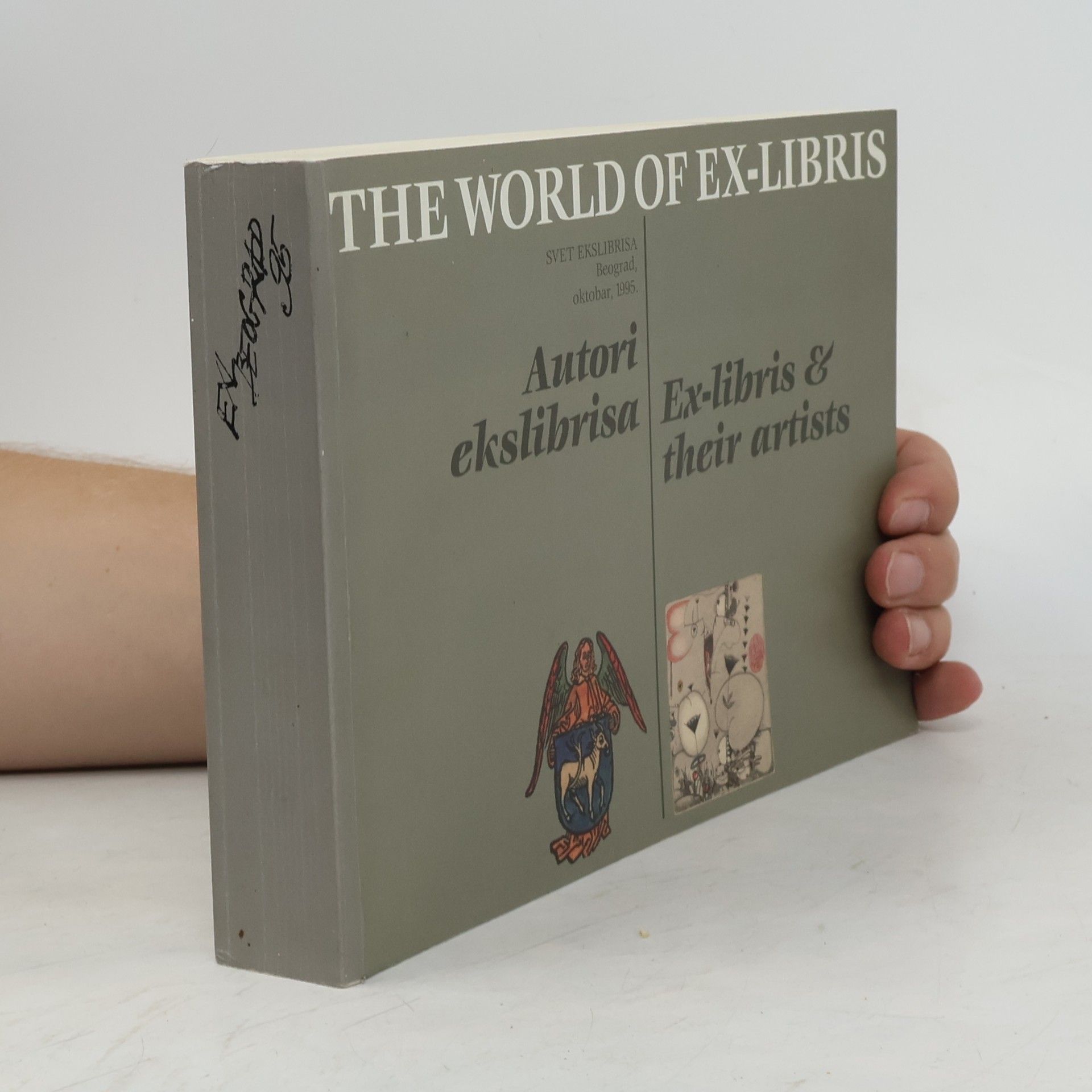 Ilija Knežević The World of Ex-Libris: Ex-Libris & Their Artists / Svet ekslibrisa: Autori ekslibrisa