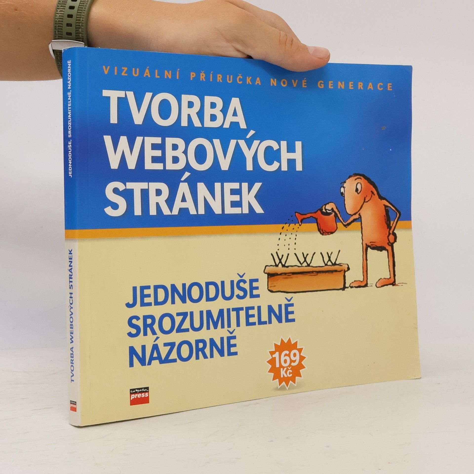 Jiří Hlavenka Tvorba webových stránek: Jednoduše, srozumitelně, názorně