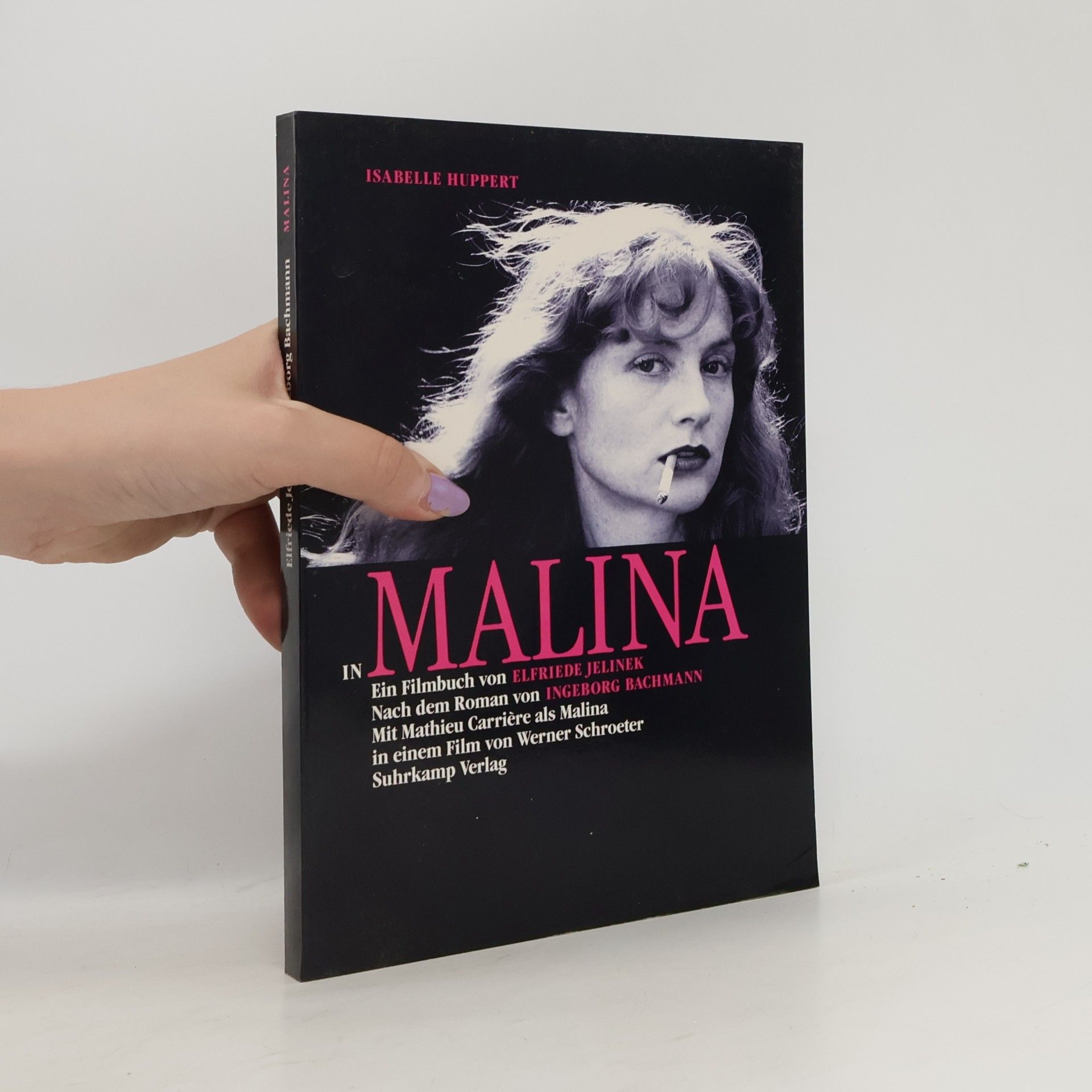 Elfriede Jelinek Isabelle Huppert in Malina