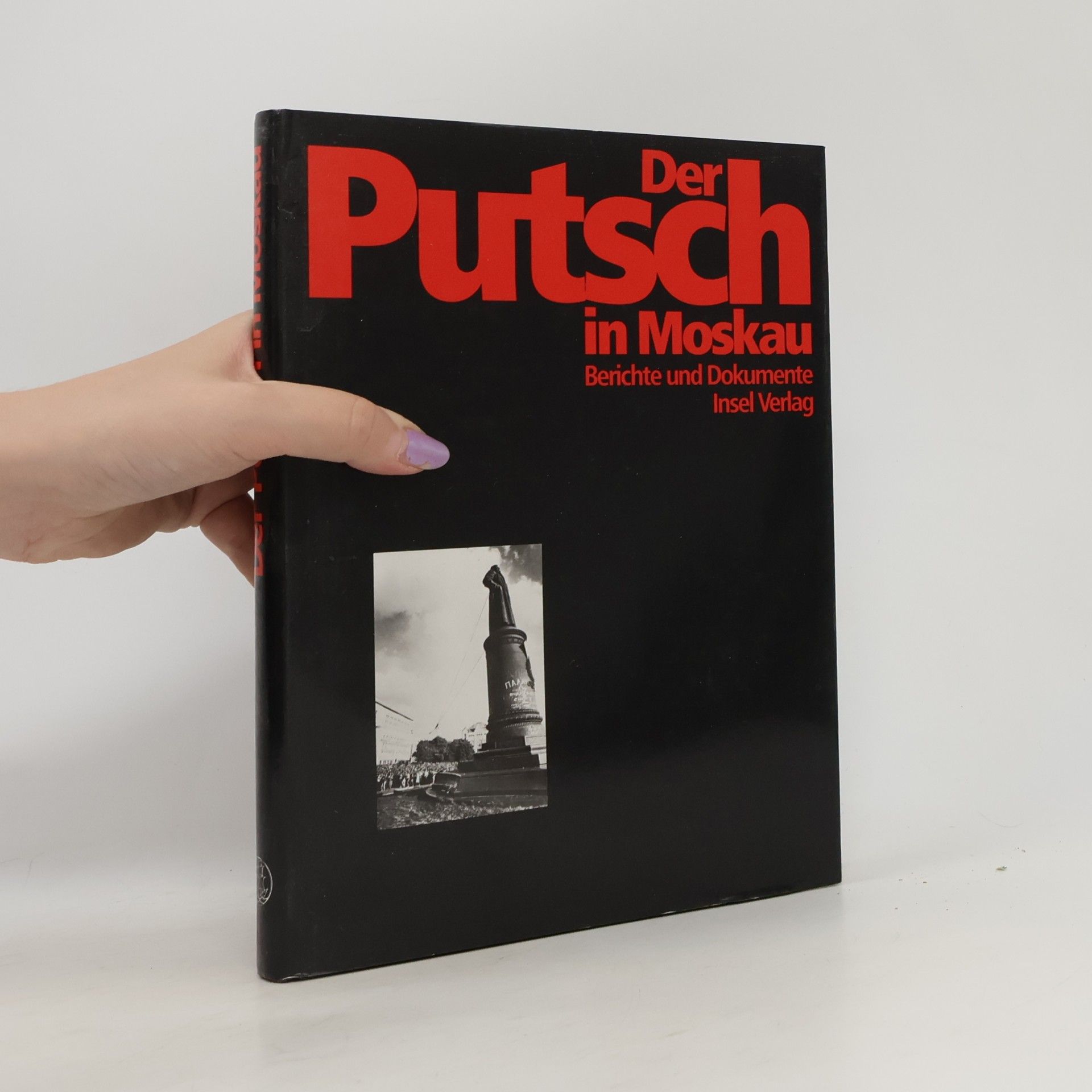 Tina Delavre Der Putsch in Moskau