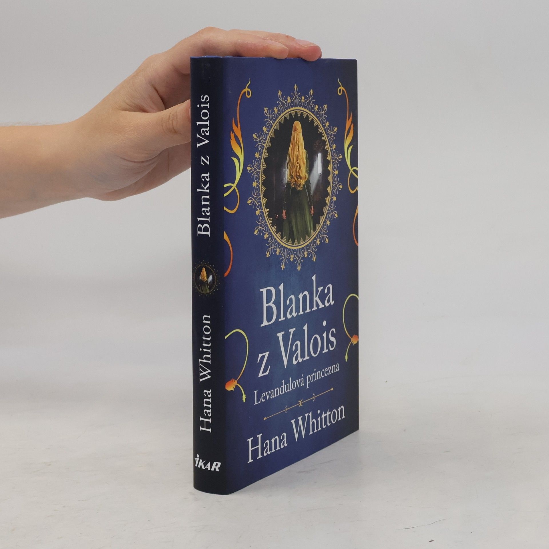 Hana Parkánová-Whitton Blanka z Valois. Levandulová princezna