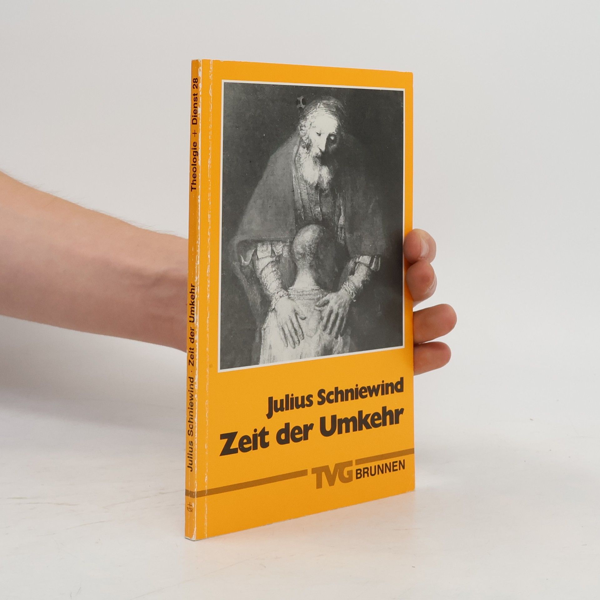Julius Schniewind Theologie + Dienst - 28: Zeit der Umkehr