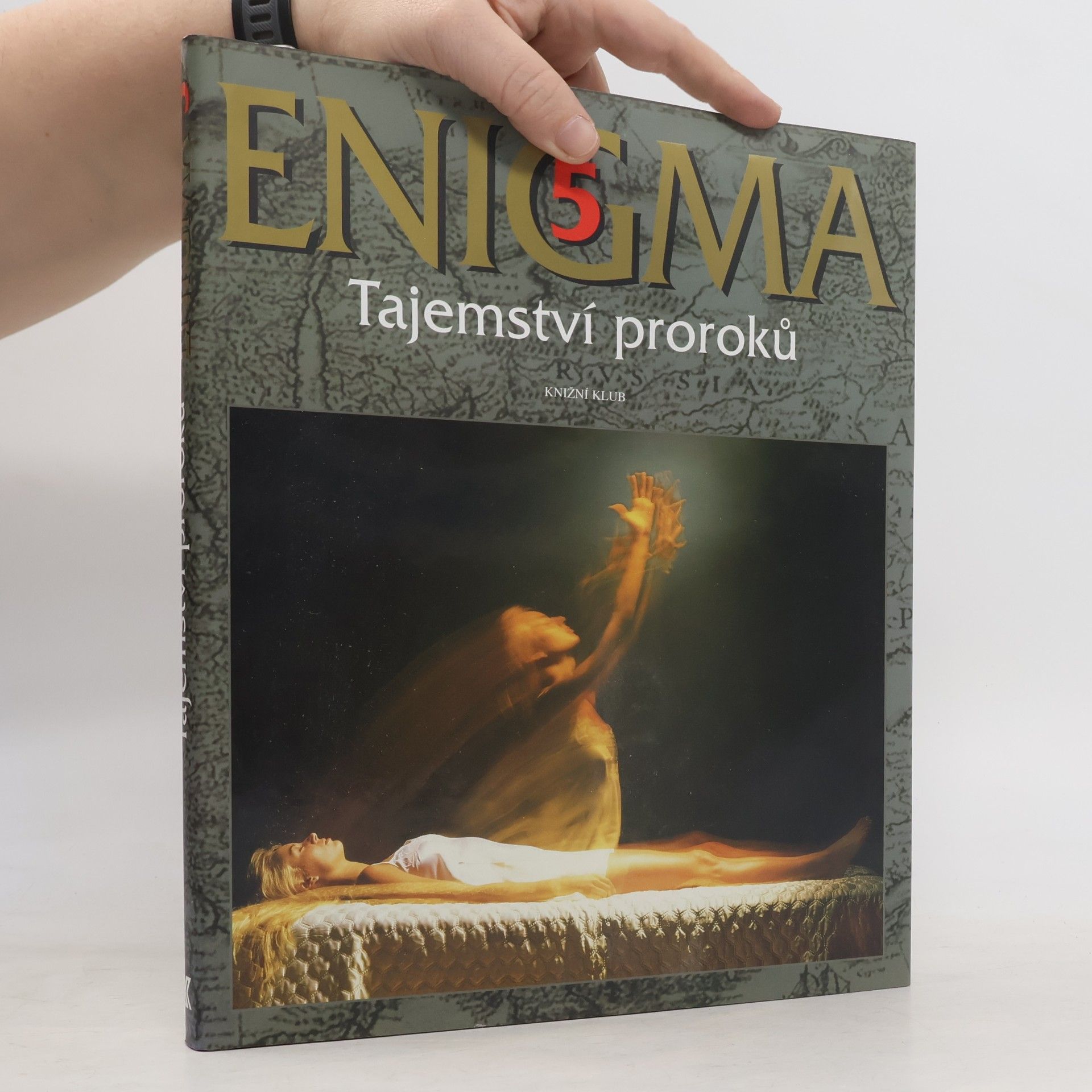 Dušan Zbavitel Enigma. 5, Tajemství proroků