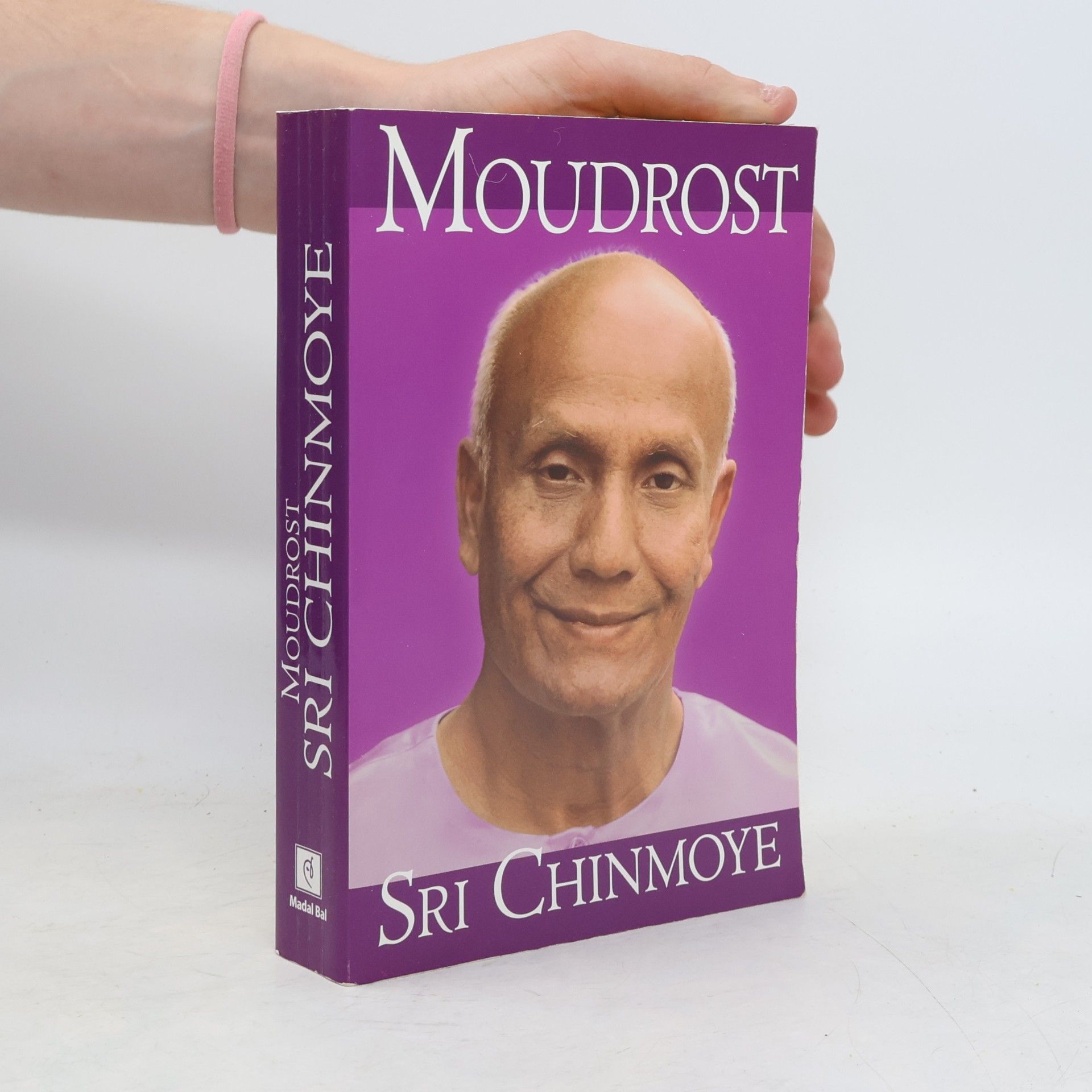 Sri Chinmoy Moudrost Sri Chinmoye