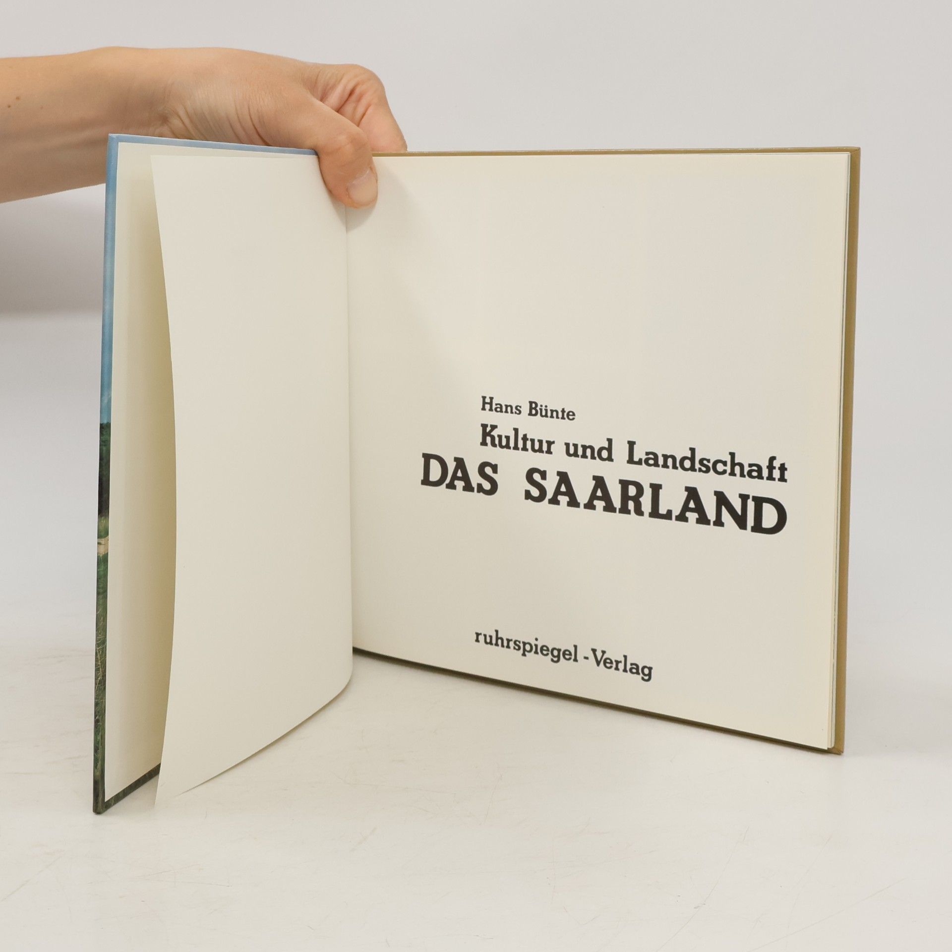 Hans Bünte Kultur und Landschaft. Das Saarland