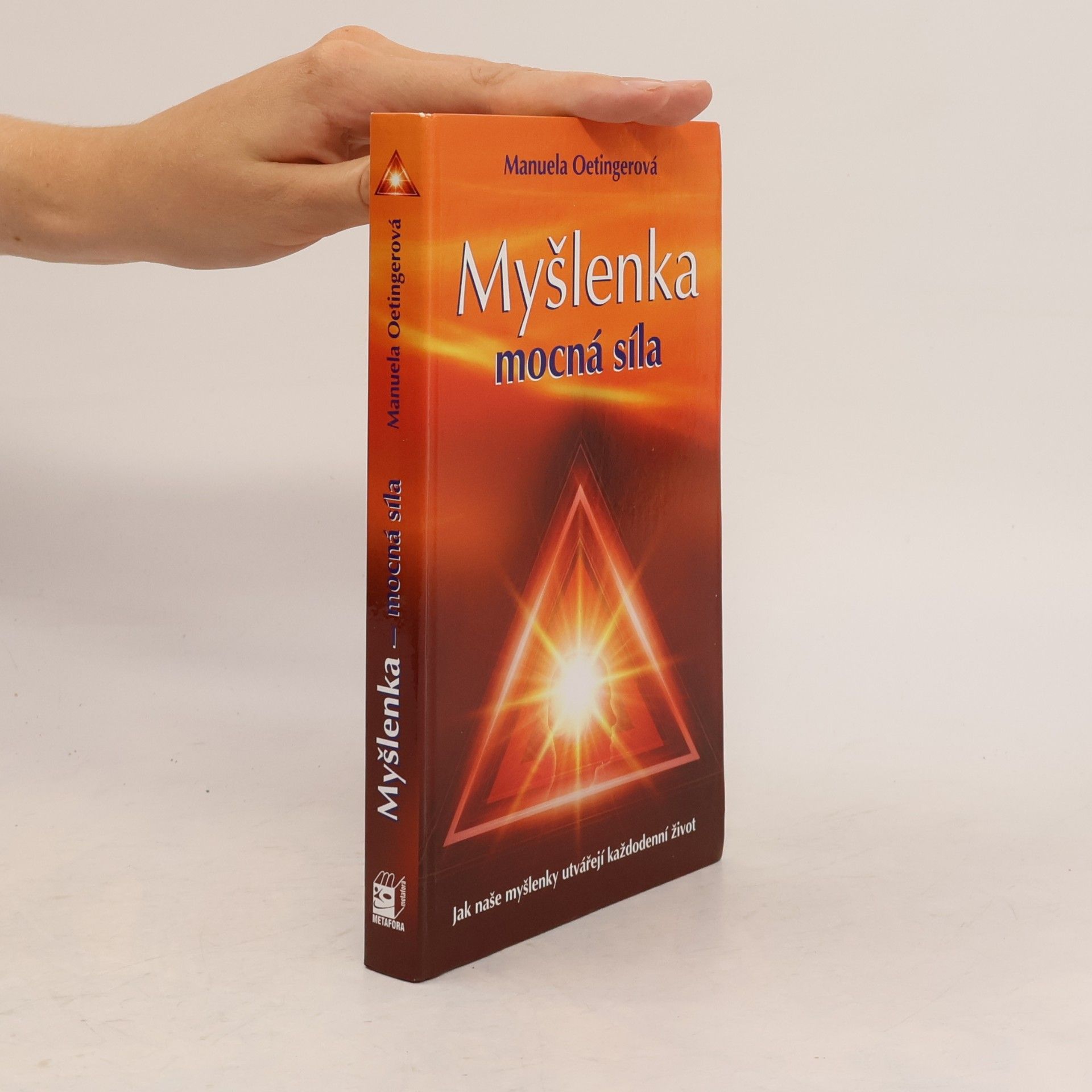Manuela Oetinger Myšlenka - mocná síla