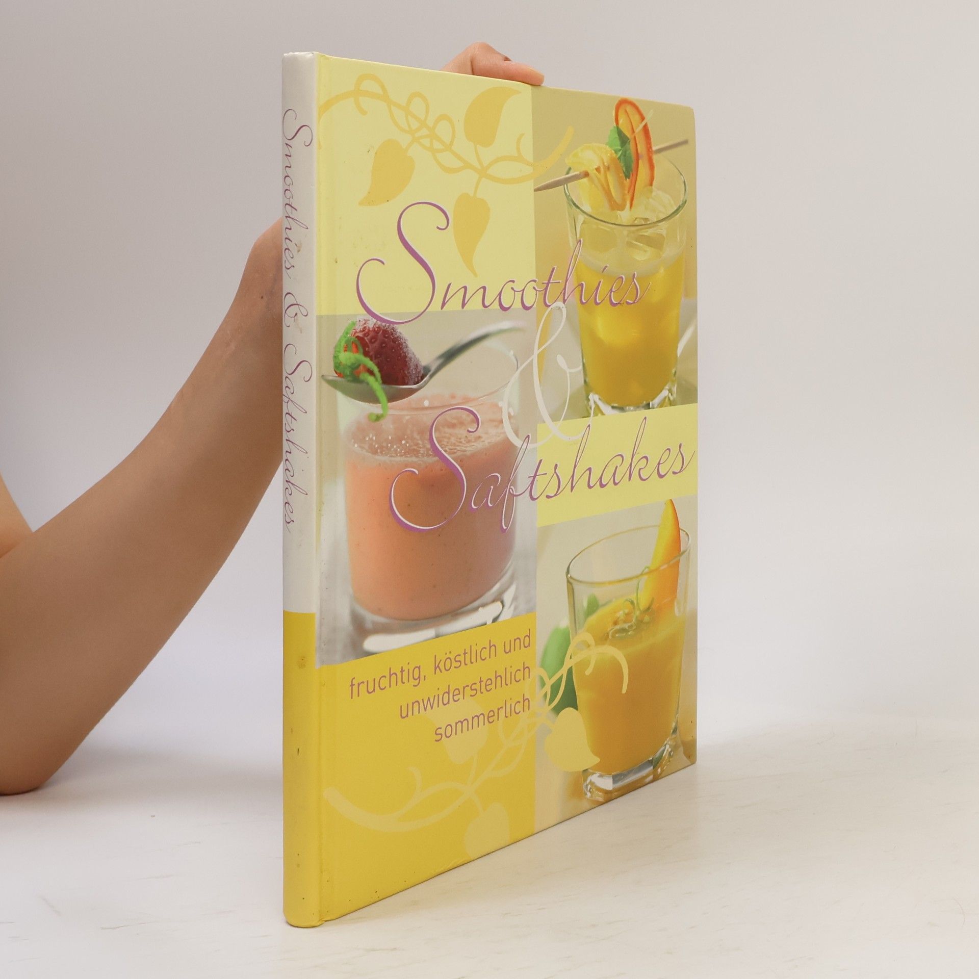 Susanne Grüneklee Smoothies - Saftshakes fruchtig, köstlich und unwiderstehlich sommerlich