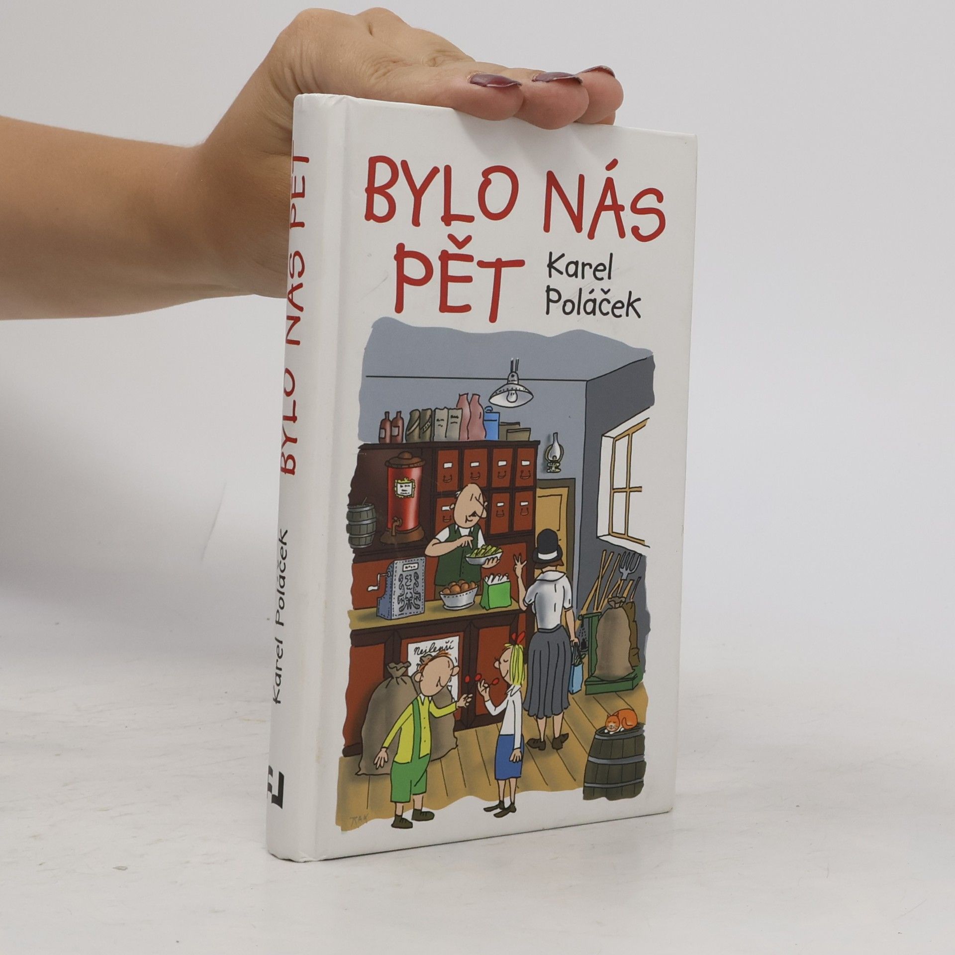 Karel Poláček Bylo nás pět