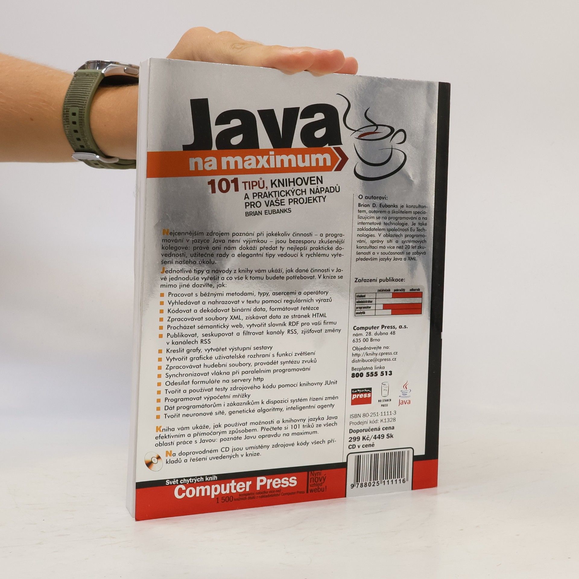 Brian D. Eubanks Java na maximum : [101 tipů, knihoven a praktických nápadů pro vaše projekty]