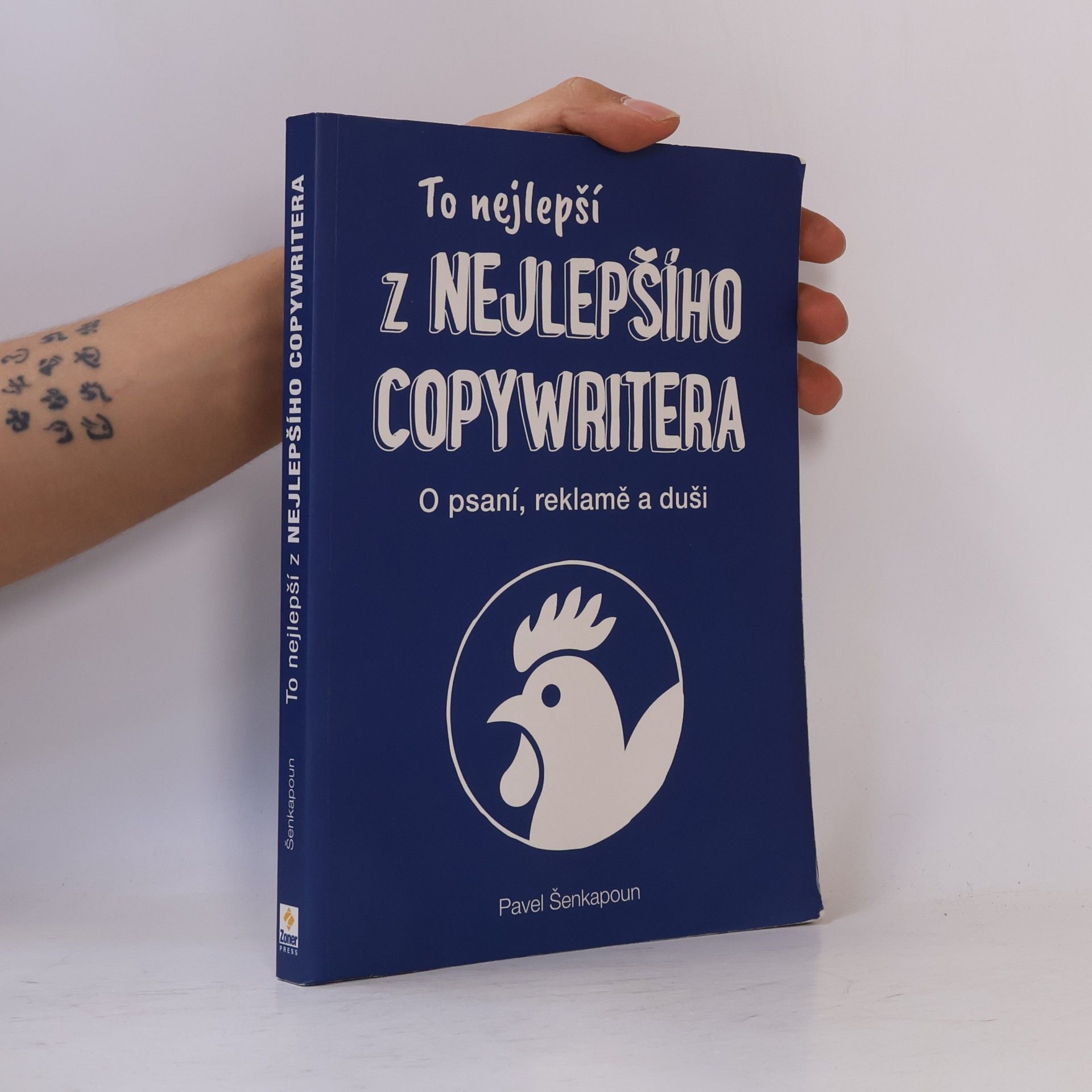Pavel Šenkapoun To nejlepší z Nejlepšího copywritera