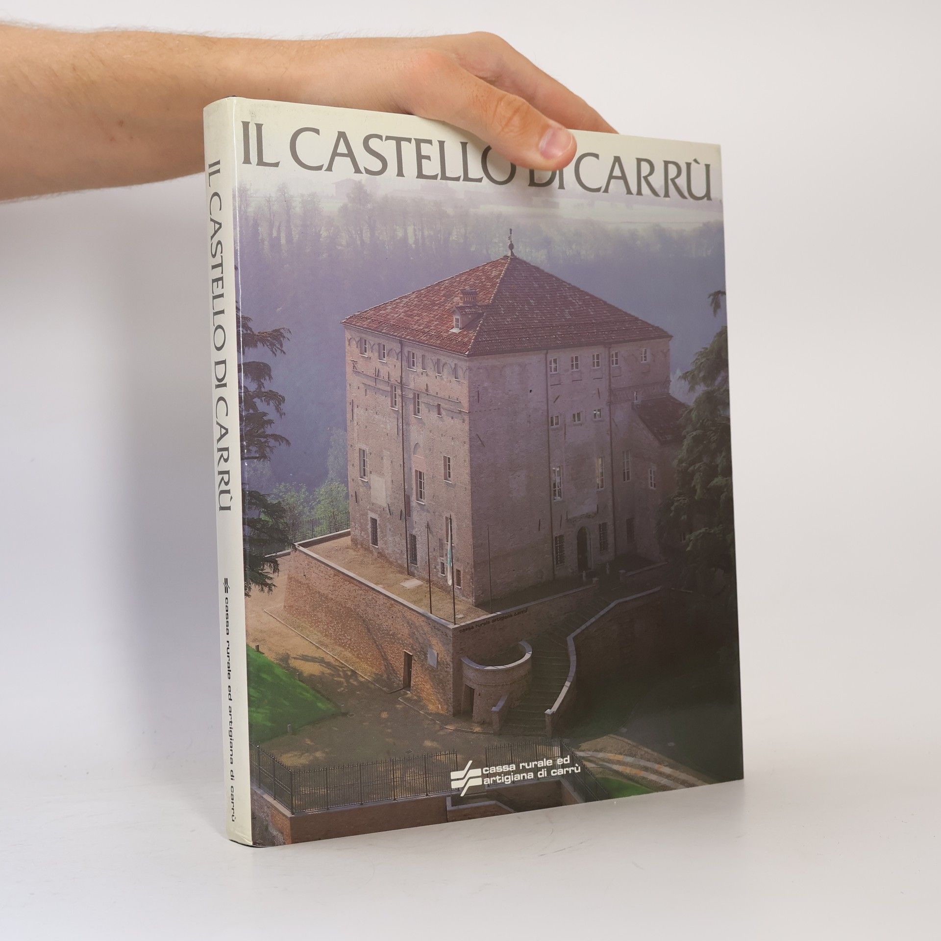 Autores varios Il Castello di Carrú
