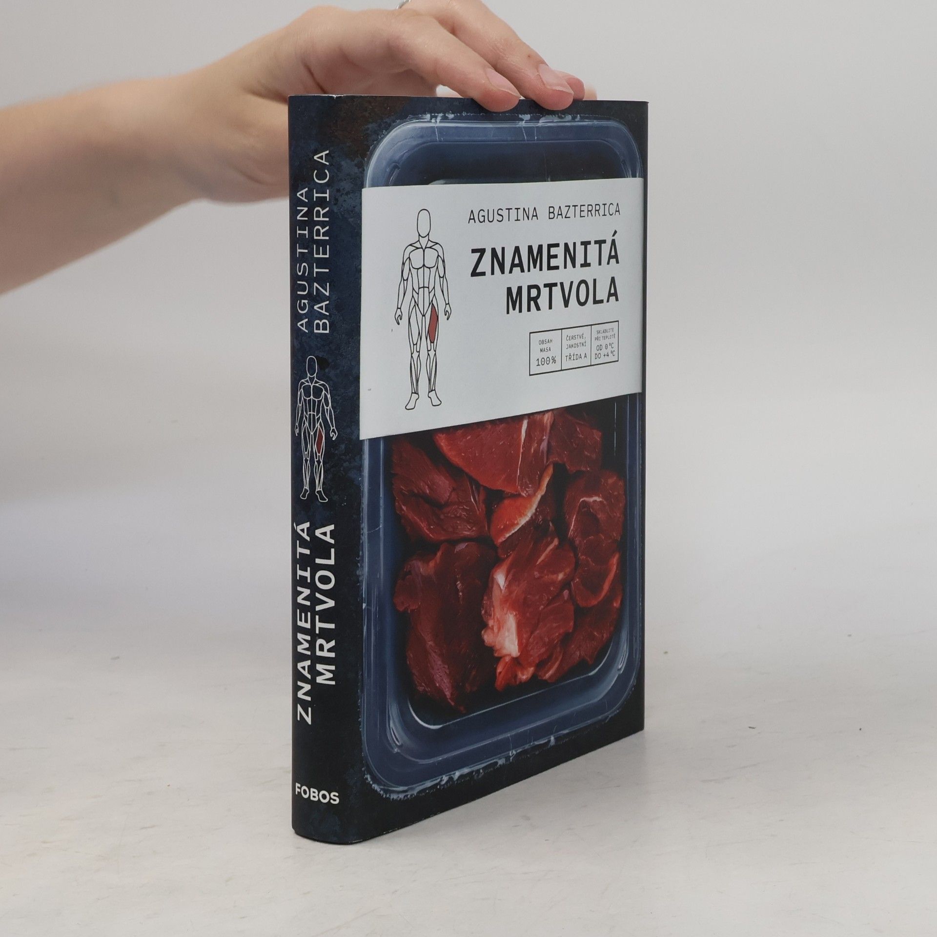 Agustina Bazterrica Znamenitá mrtvola