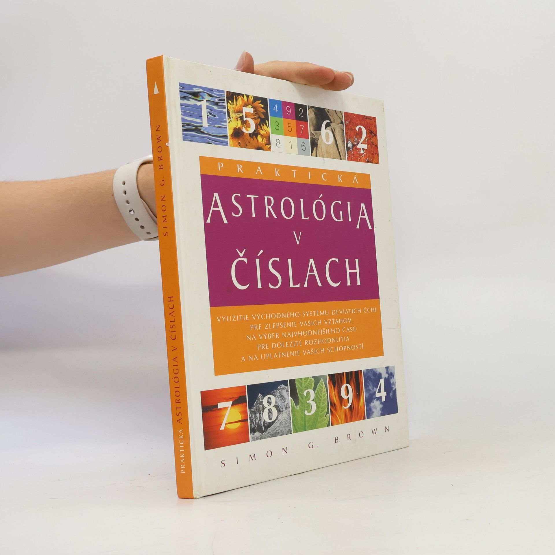 Simon G. Brown Praktická astrológia v číslach