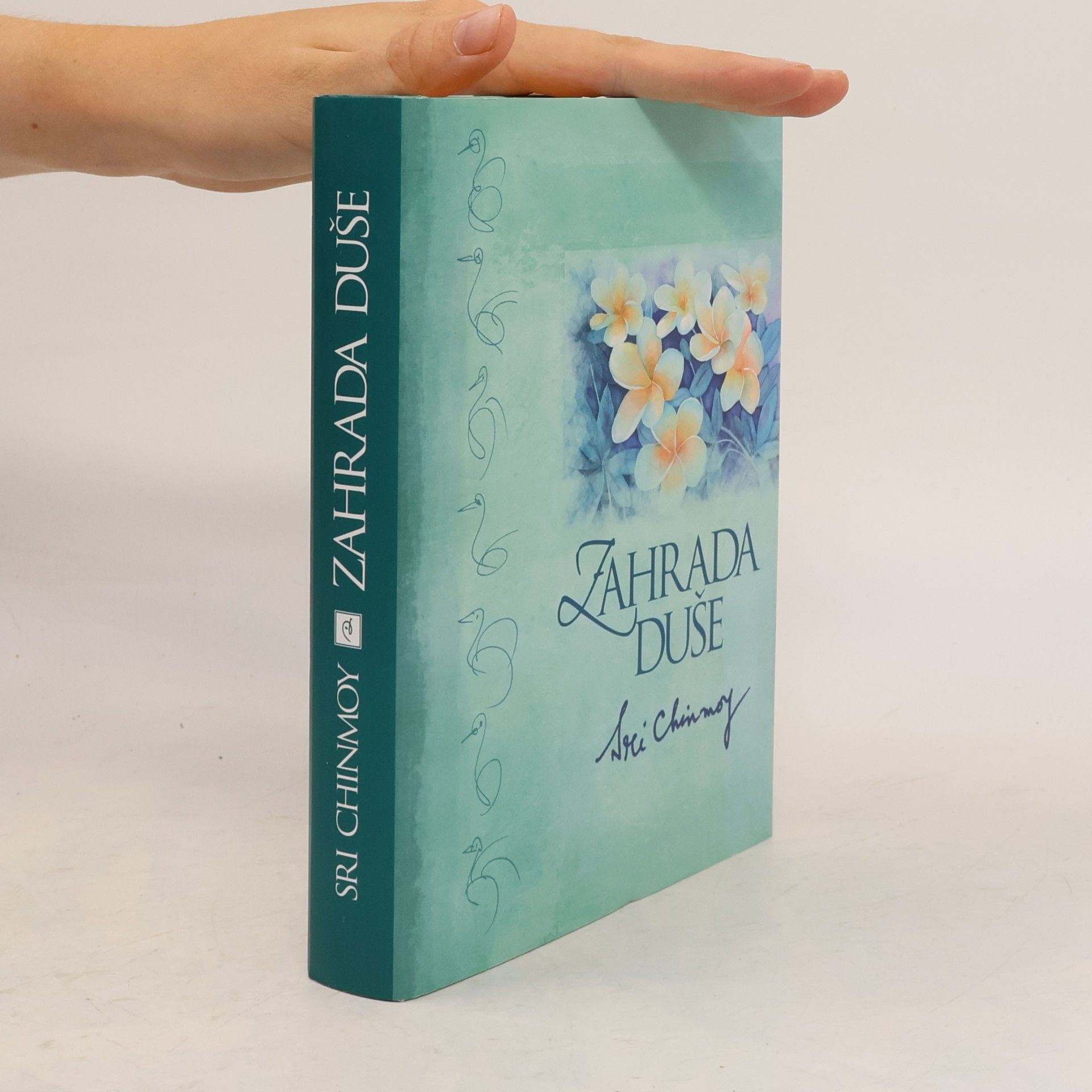 Chinmoy Kumar Ghose Zahrada duše