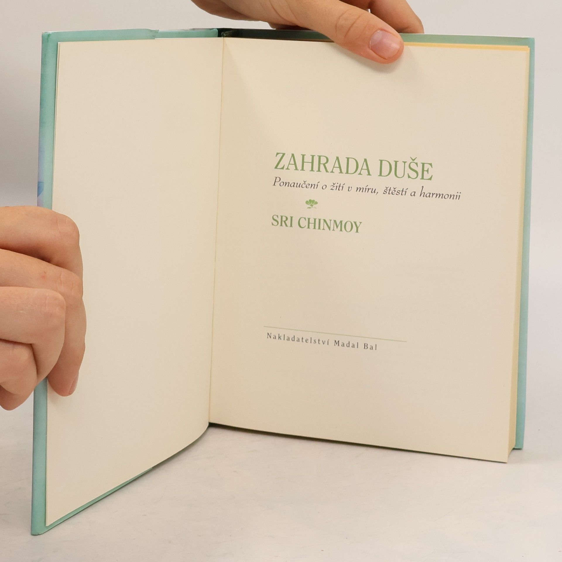 Chinmoy Kumar Ghose Zahrada duše