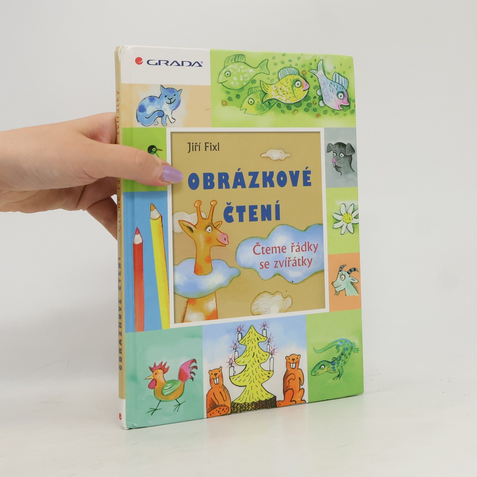 Jiří Fixl Obrázkové čtení. Čteme řádky se zvířátky