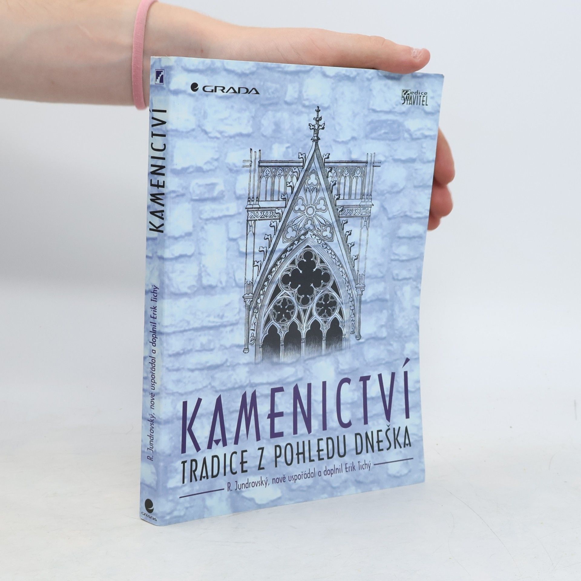 Erik Tichý Kamenictví : tradice z pohledu dneška