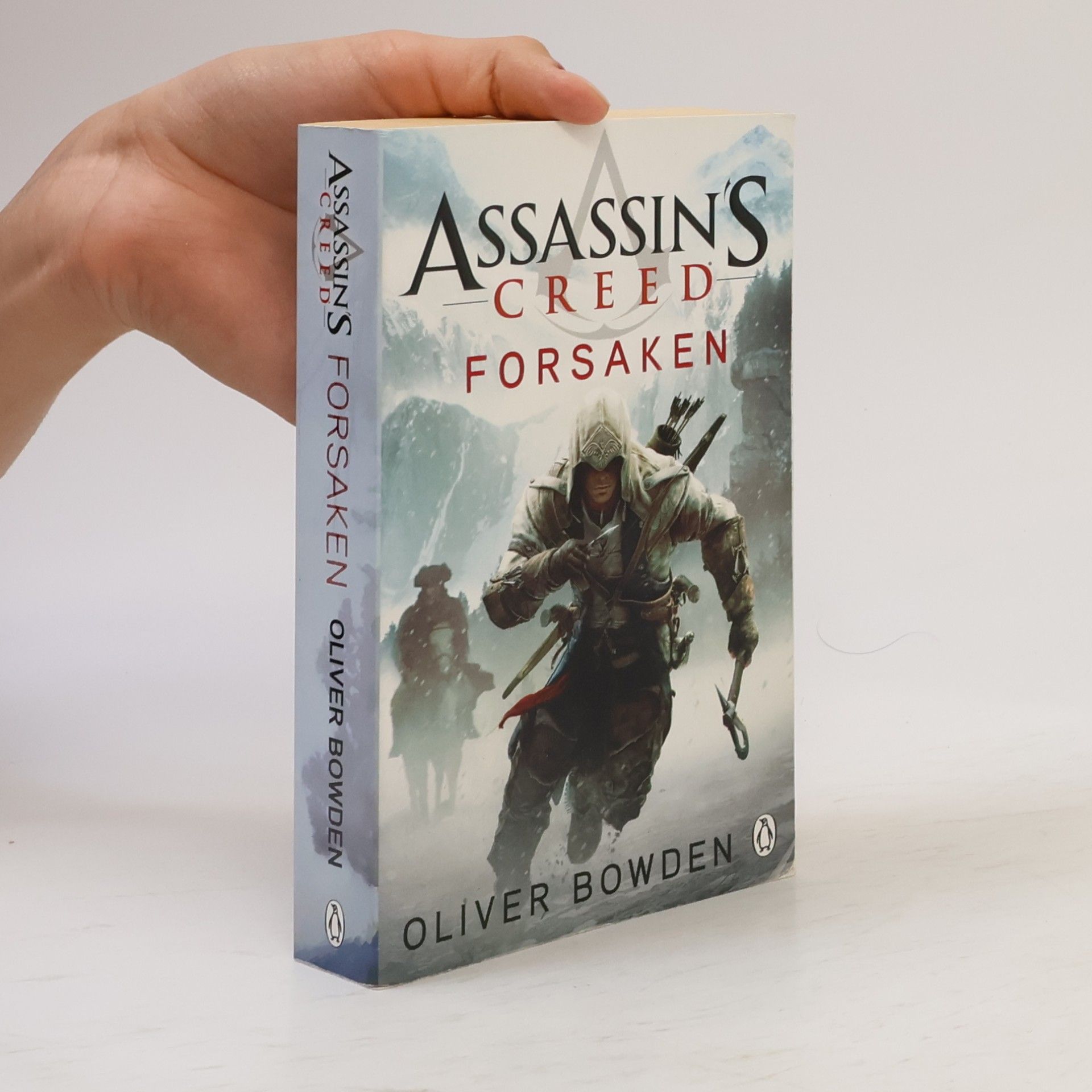 Oliver Bowden Assassin's Creed, Forsaken