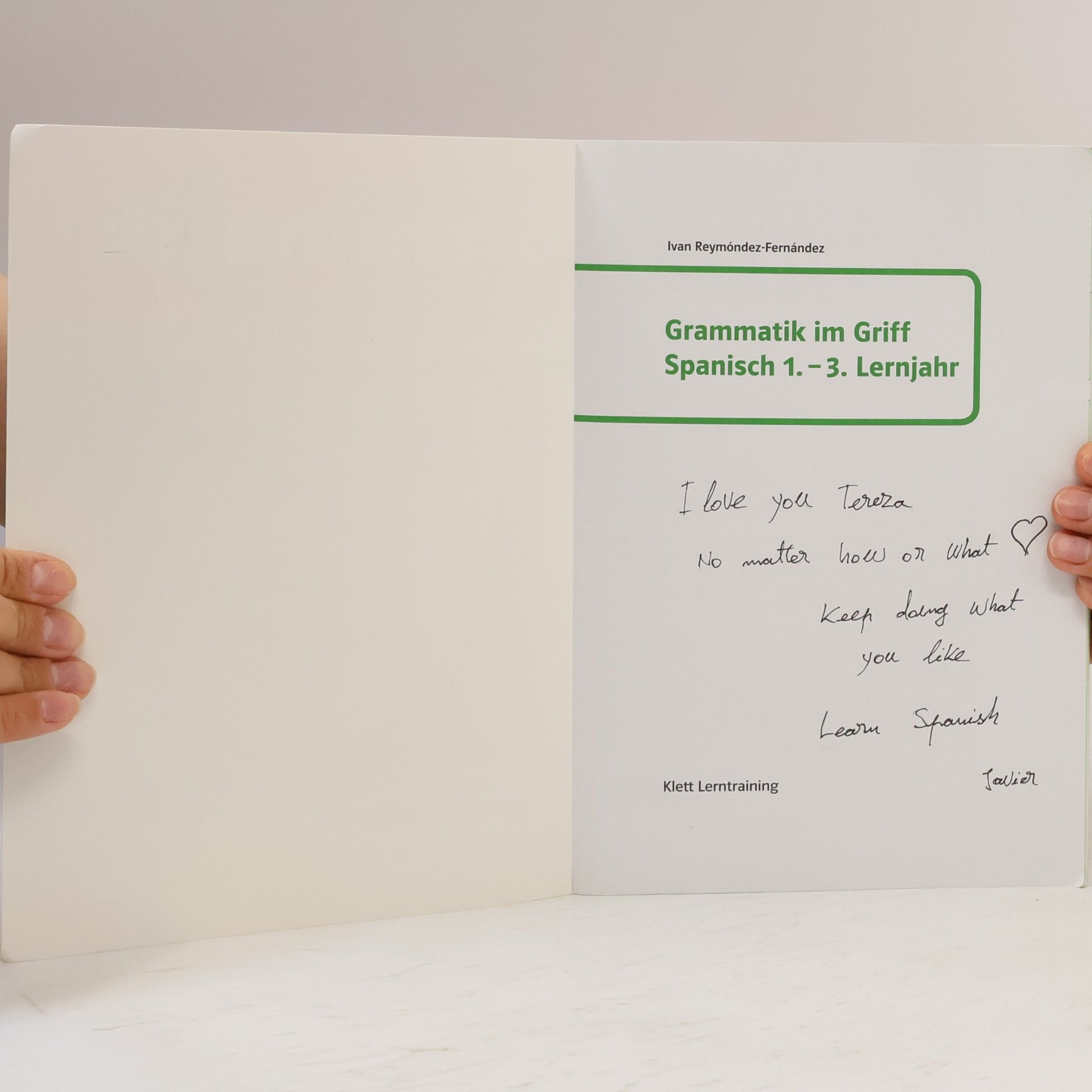 Iván Reymóndez Fernández Grammatik im Griff. Spanisch 1.-3. Lernjahr mit Online-Abschlusstests