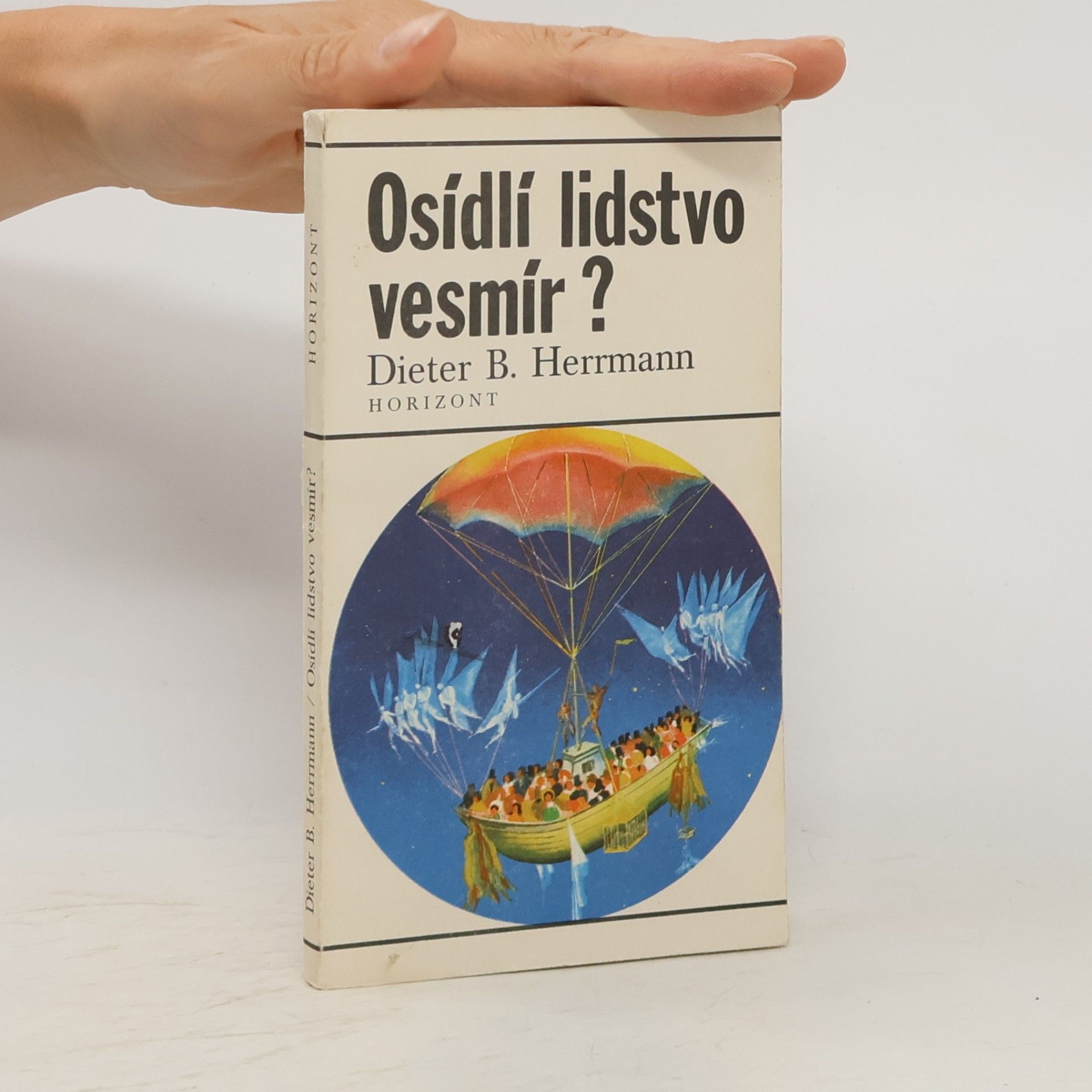 Dieter B Herrmann Osídlí lidstvo vesmír?