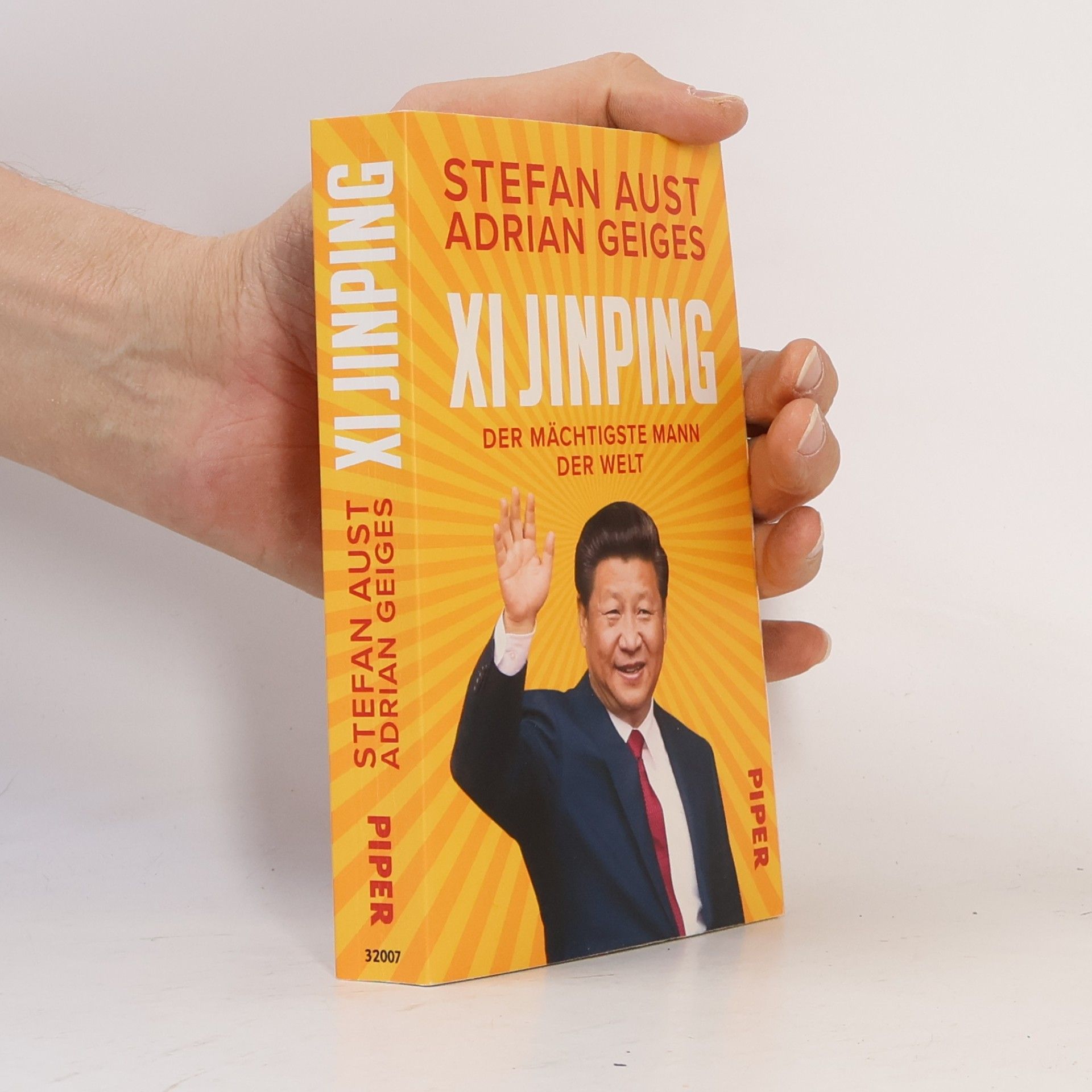 Stefan Aust Xi Jinping – der mächtigste Mann der Welt