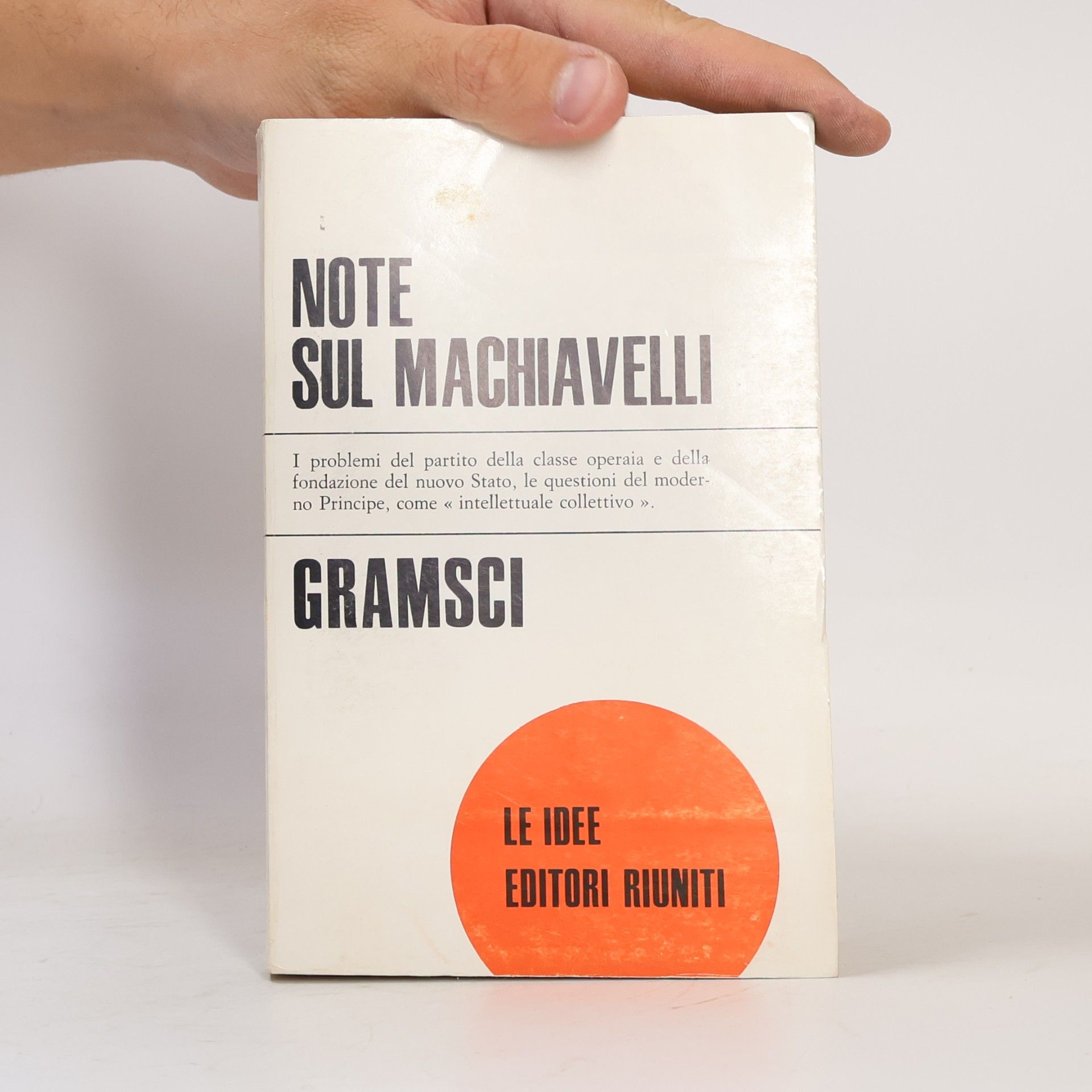 Antonio Gramsci Note sul machiavelli