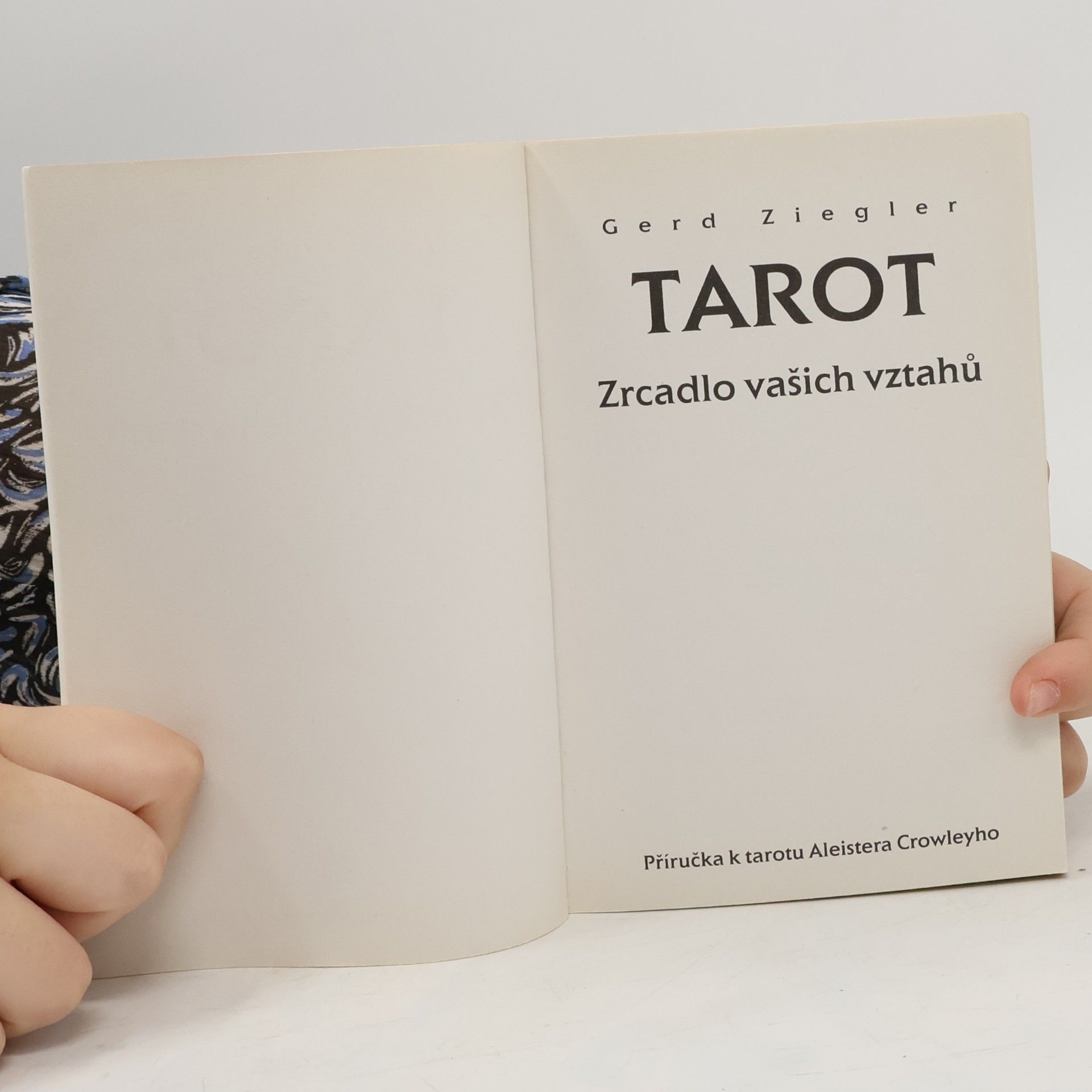 Gerd Ziegler Tarot. Zrcadlo vašich vztahů