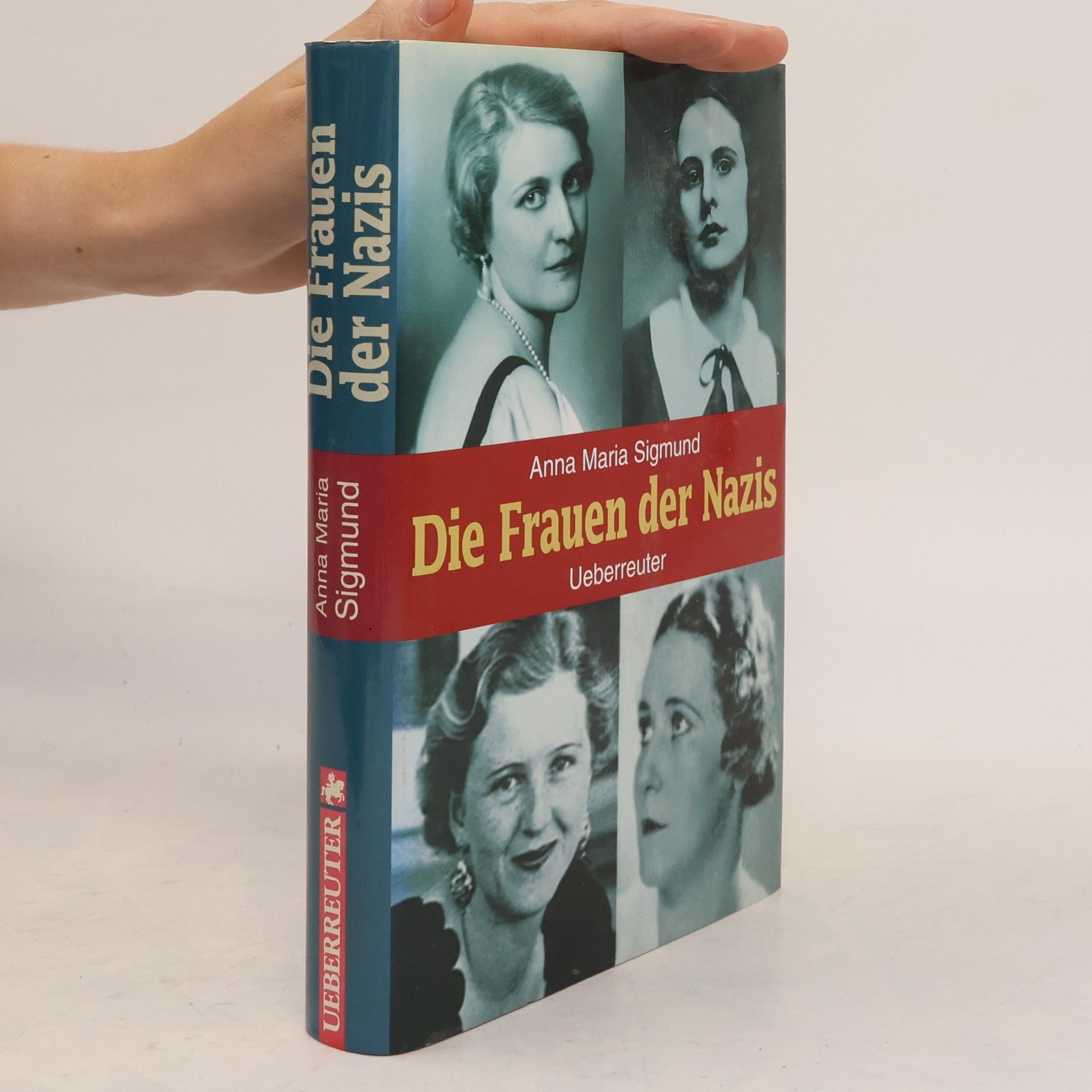 Anna Maria Sigmund Die Frauen der Nazis