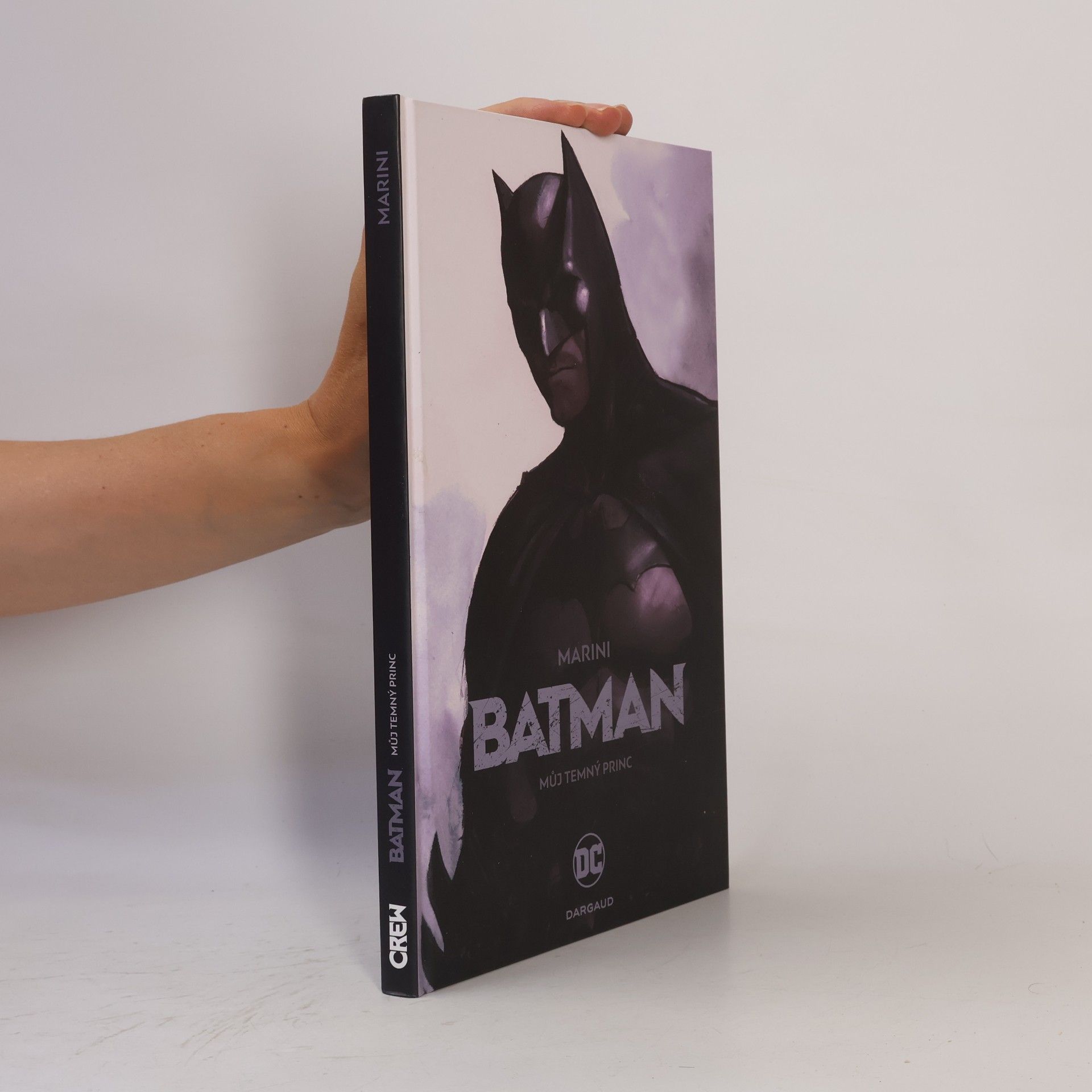 Enrico Marini Batman. Můj temný princ