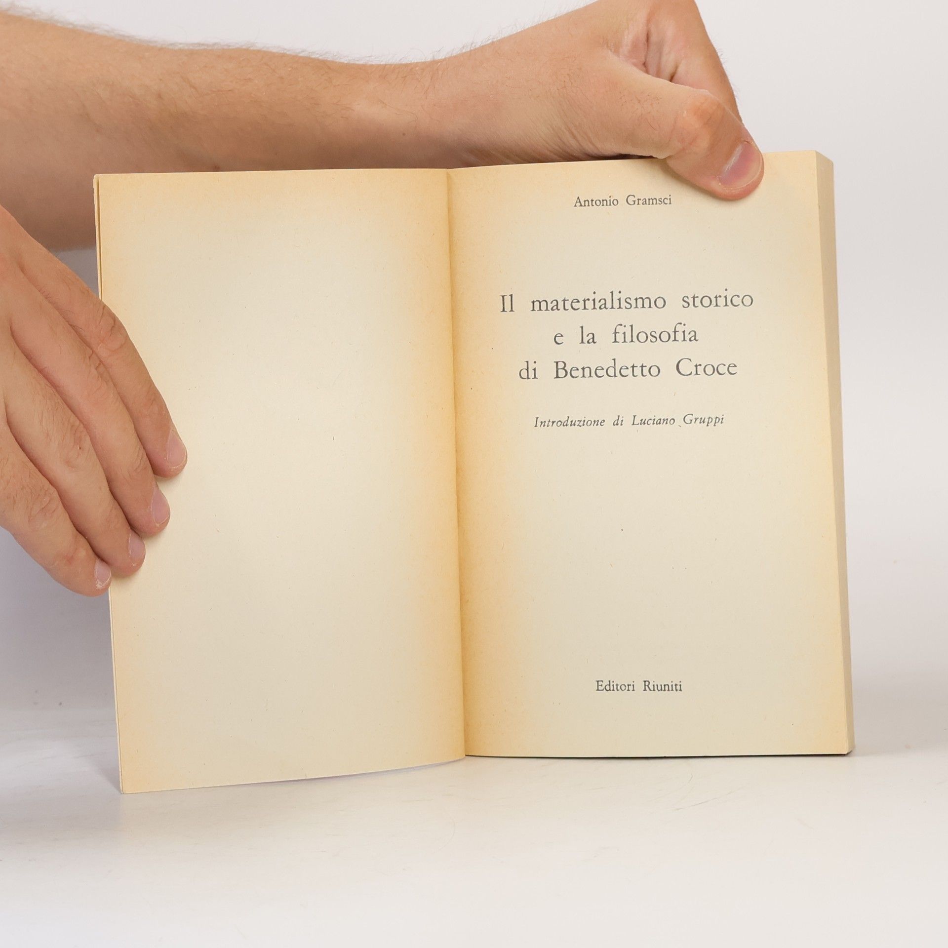 Antonio Gramsci Il materialismo storico