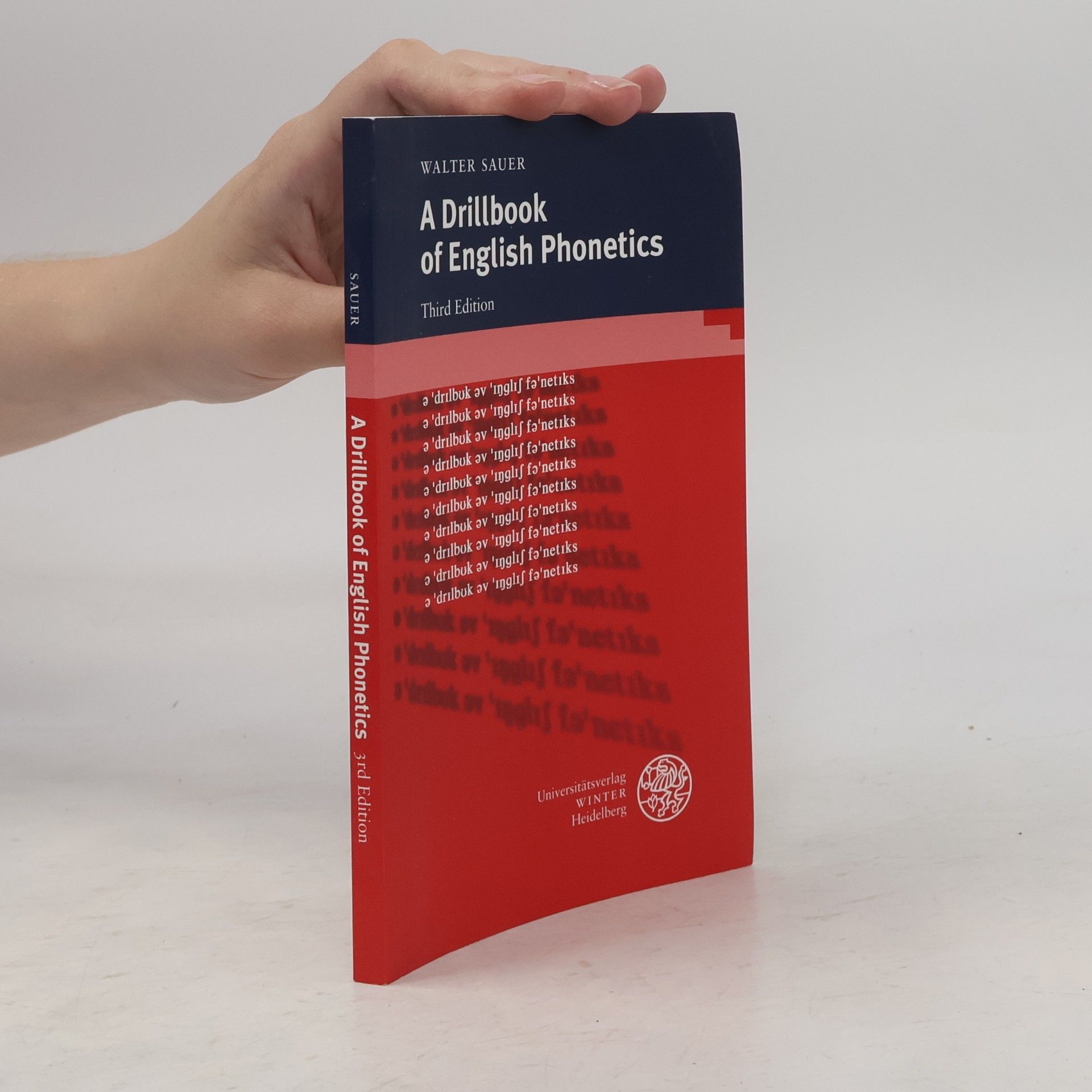 Walter Sauer A Drillbook of English Phonetics - Third Edition