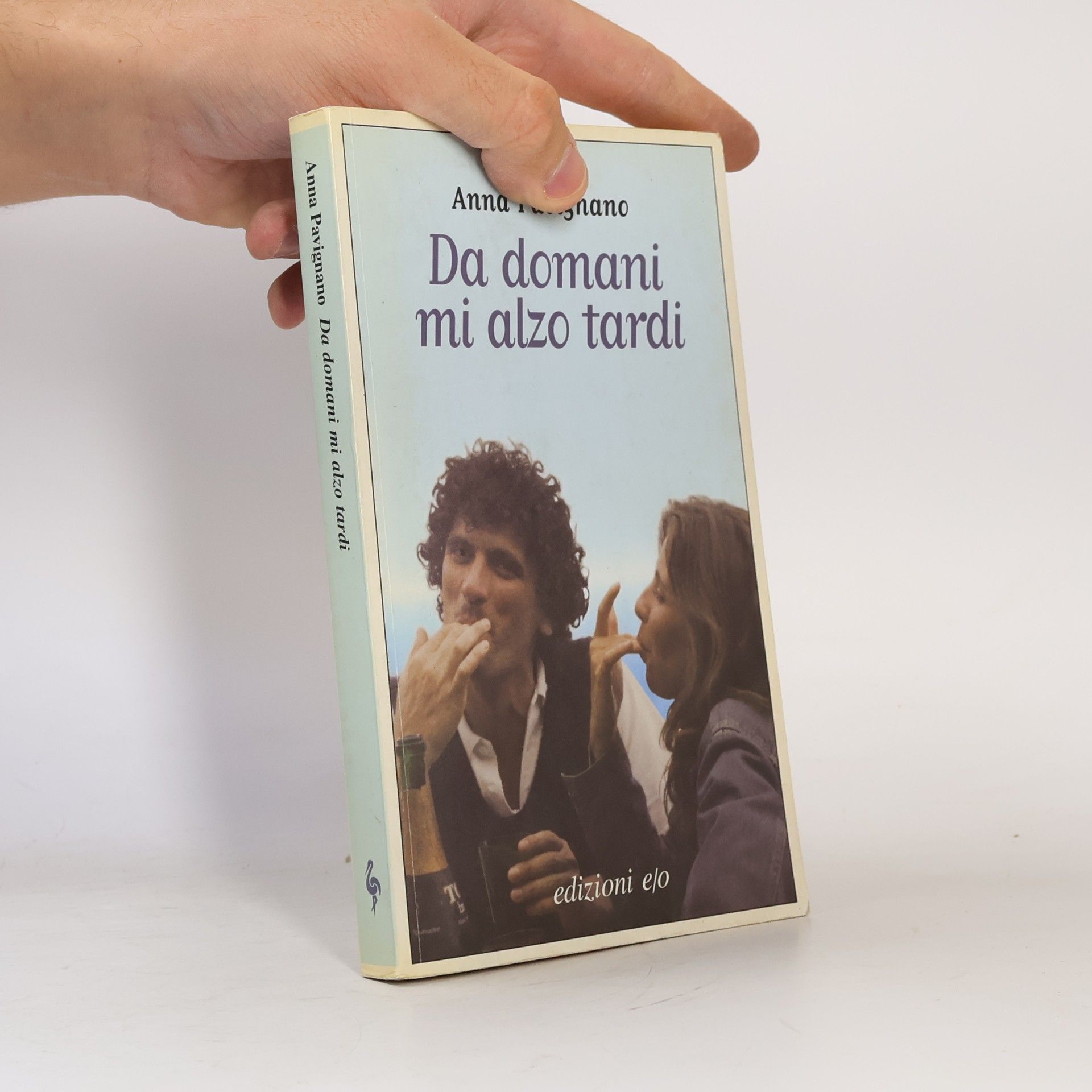 Anna Pavignano Da domani mi alzo tardi