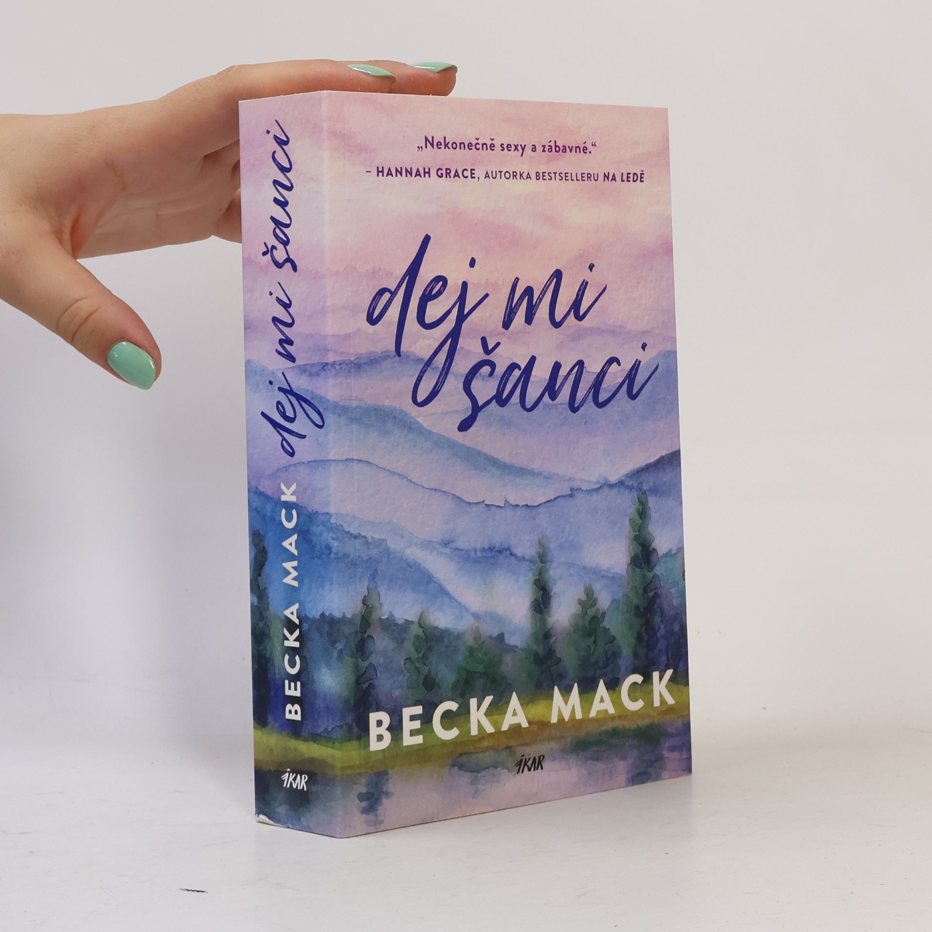 Becka Mack Dej mi šanci