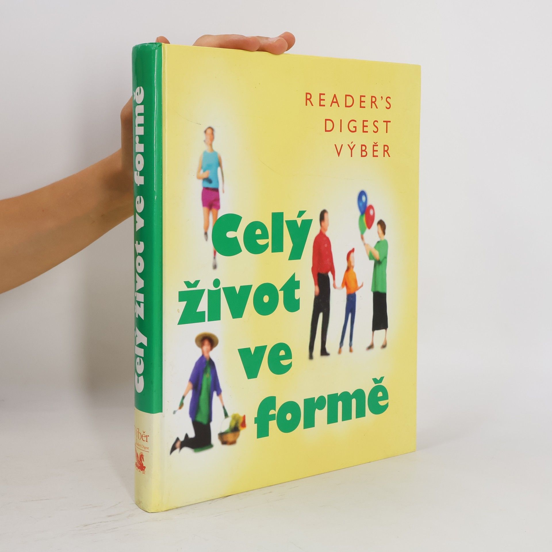 Fionna Hunter Celý život ve formě. Jak dobře vypadat a ještě lépe se cítit