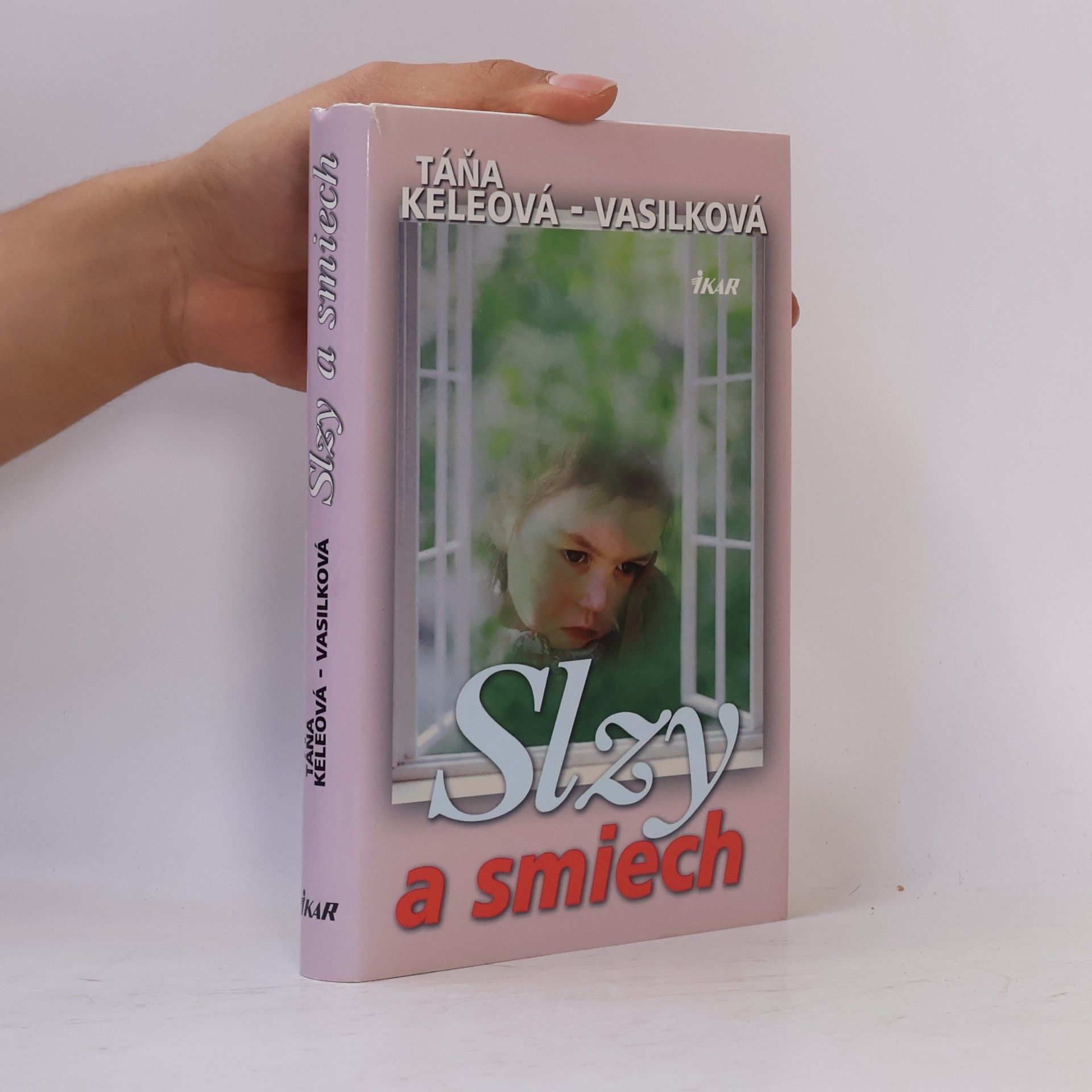 Táňa Keleová-Vasilková Slzy a smiech