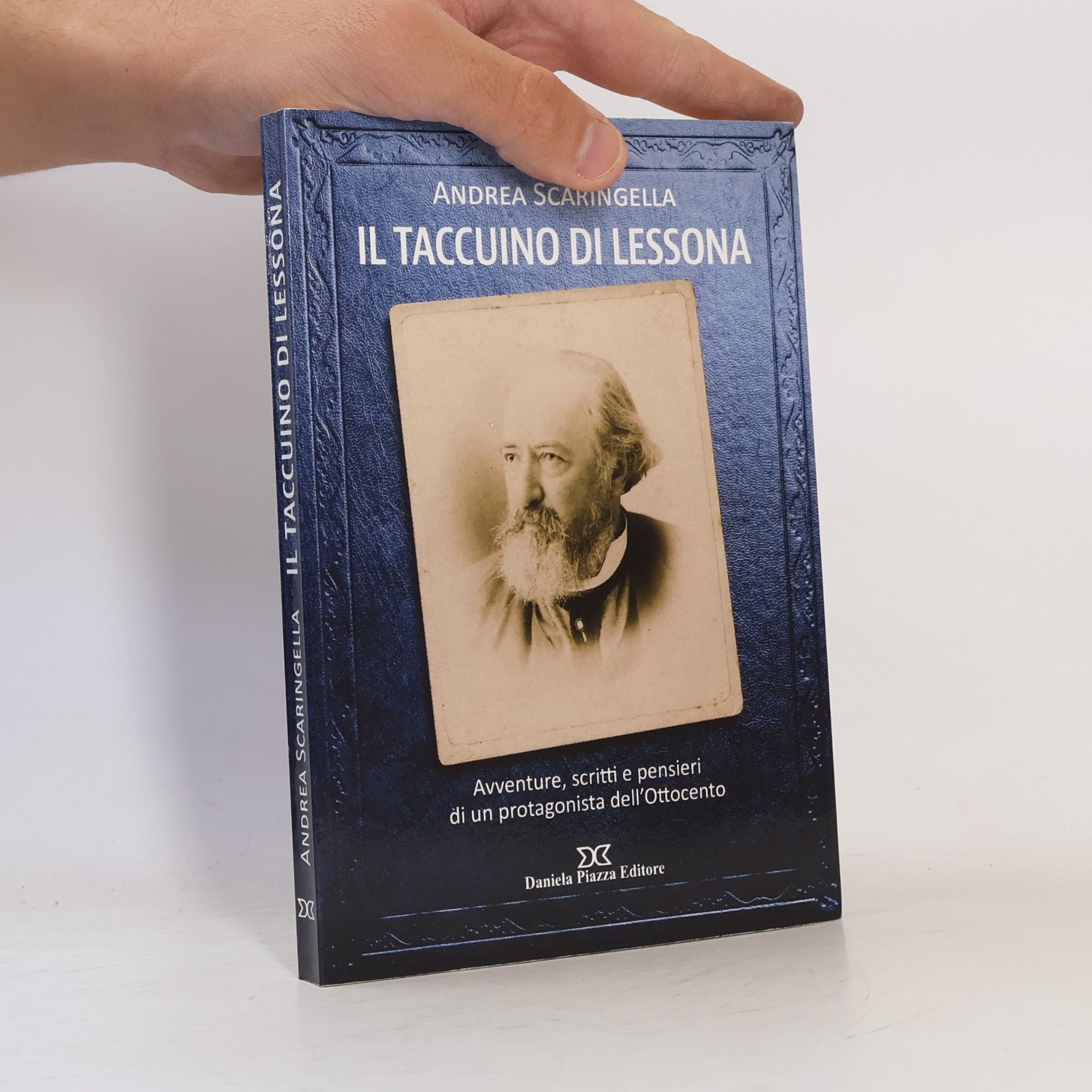 Andrea Scaringella Il taccuino di Lessona. Avventure, scritti e pensieri di un protagonista dell'Ottocento