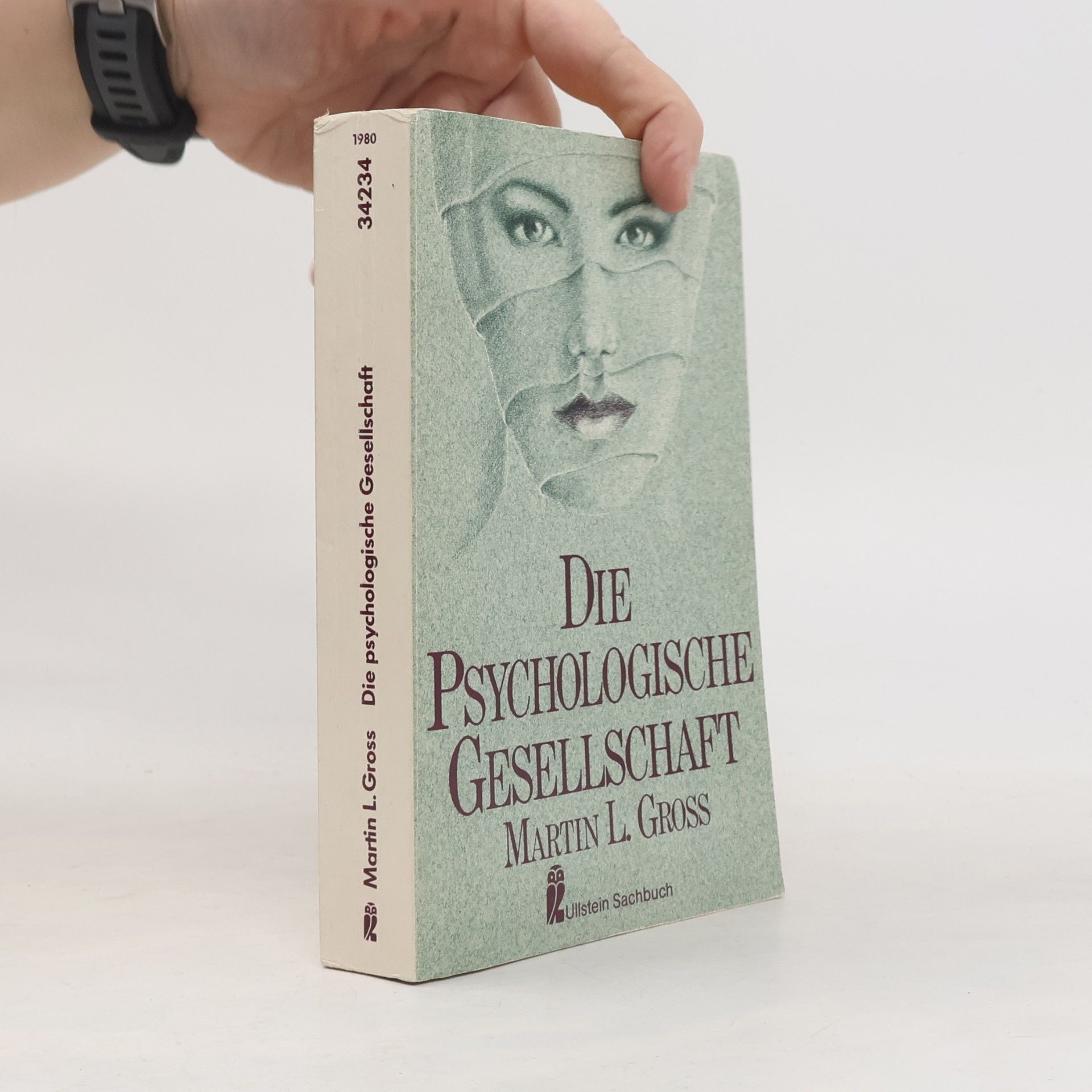 Martin L. Gross Die psychologische Gesellschaft
