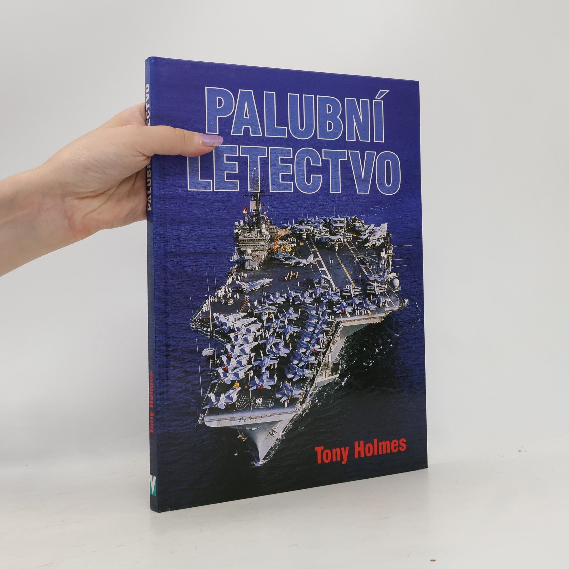 Tony Holmes Palubní letectvo