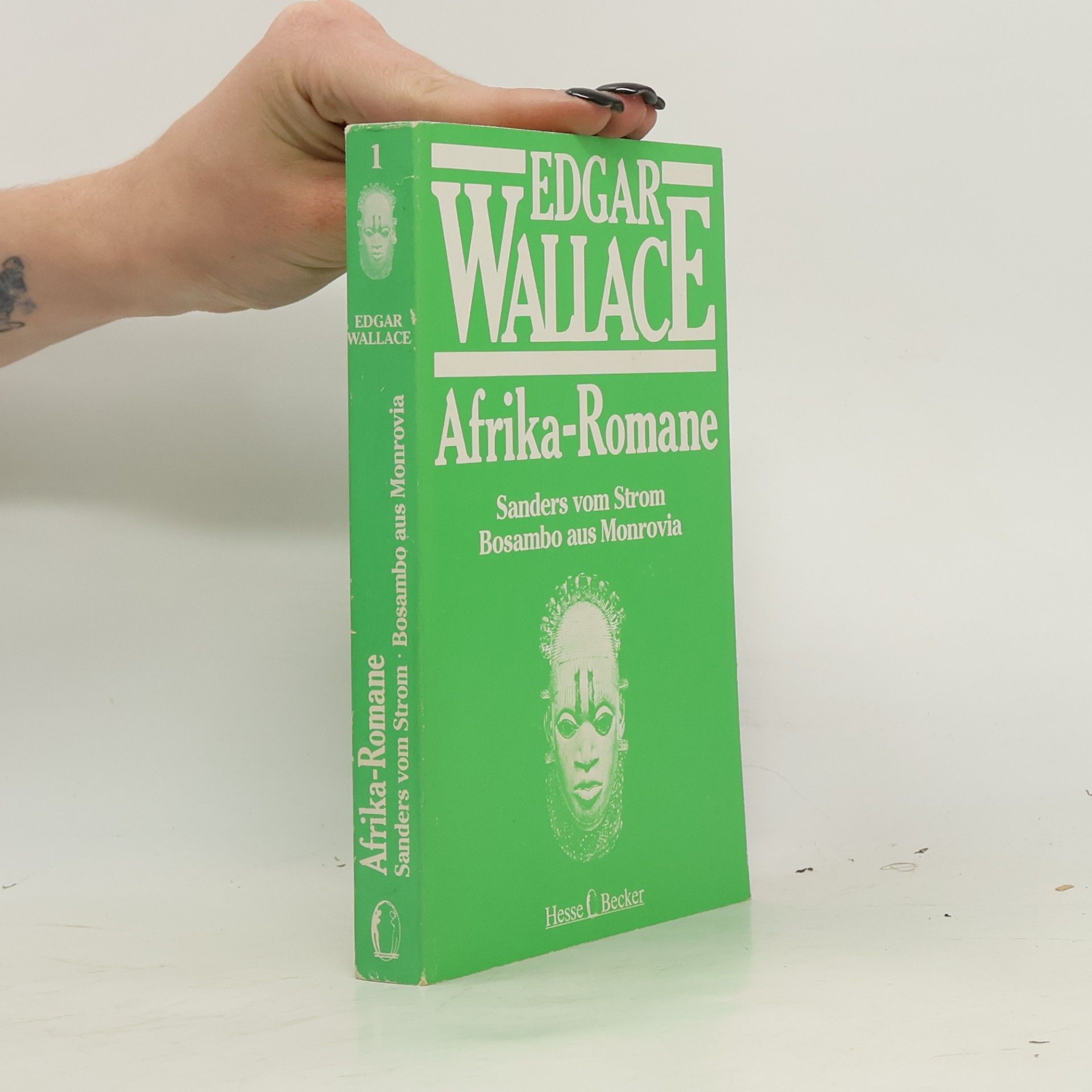 Edgar Wallace Afrika-Romane 1. Sanders vom Strom. Bosambo aus Monrovia