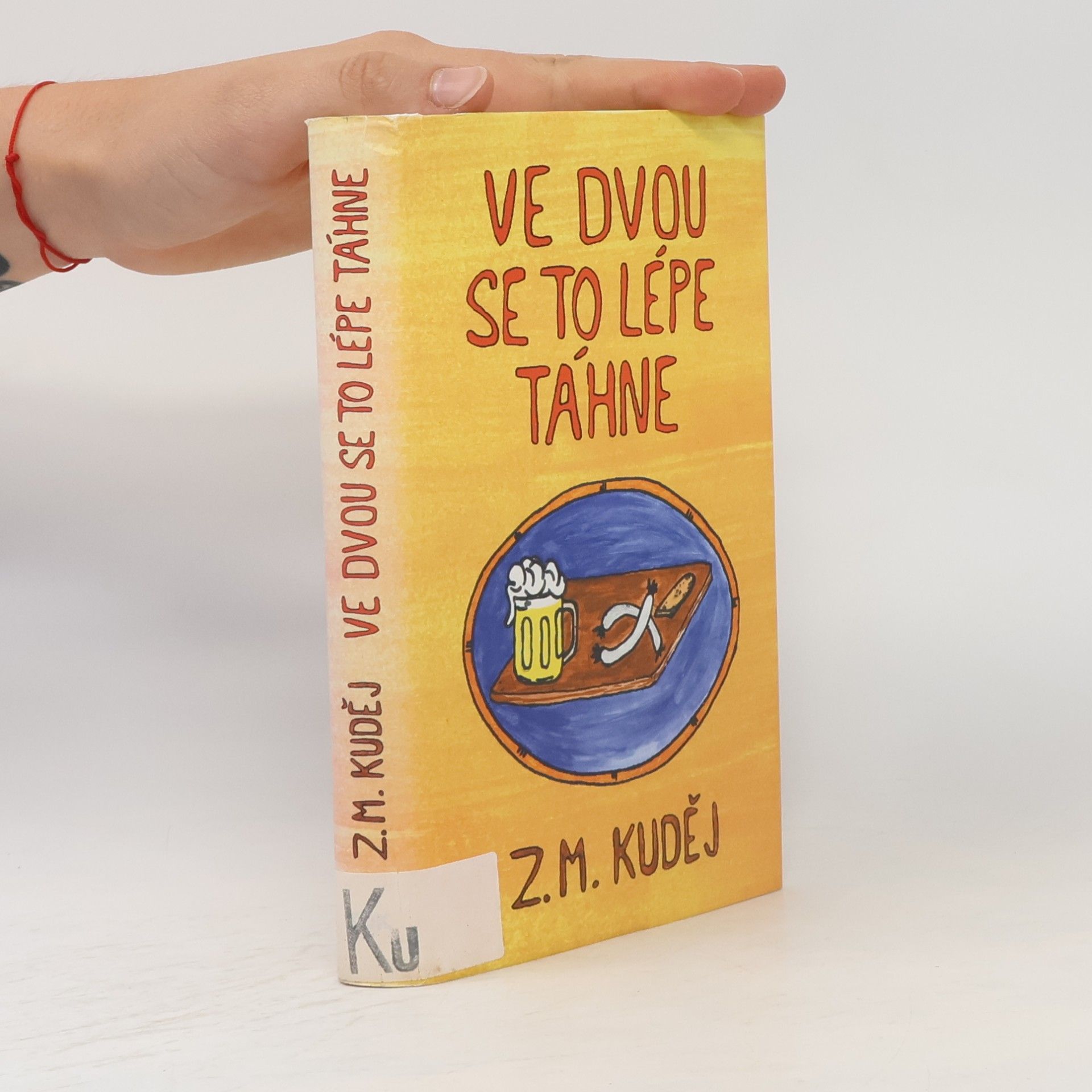 Zdeněk Matěj Kuděj Ve dvou se to lépe táhne
