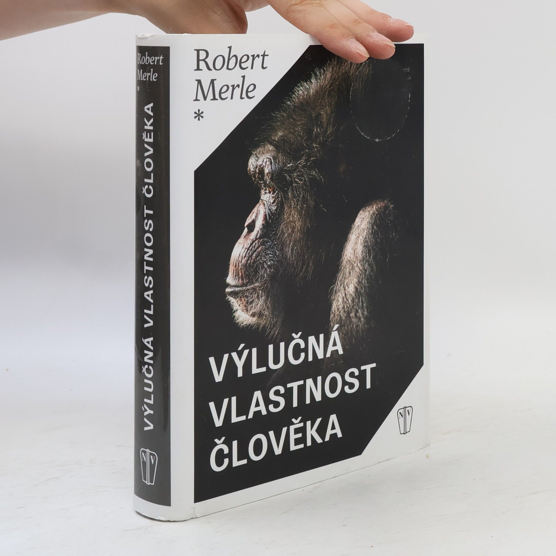 Robert Merle Výlučná vlastnost člověka