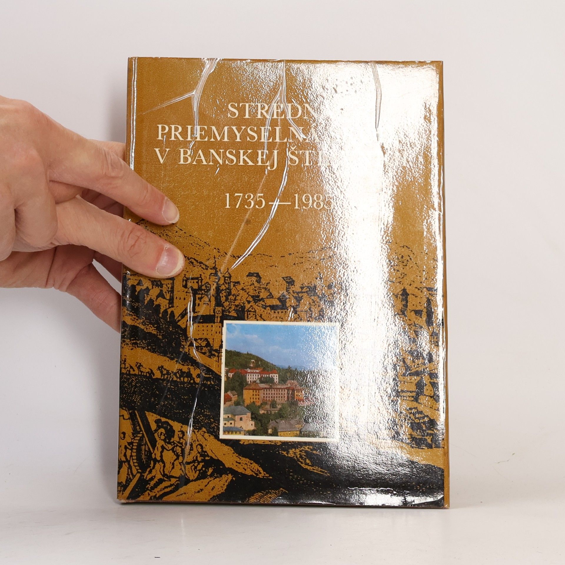 Anton Kolárik Stredná priemyselná škola v Banskej Štiavnici 1735-1985