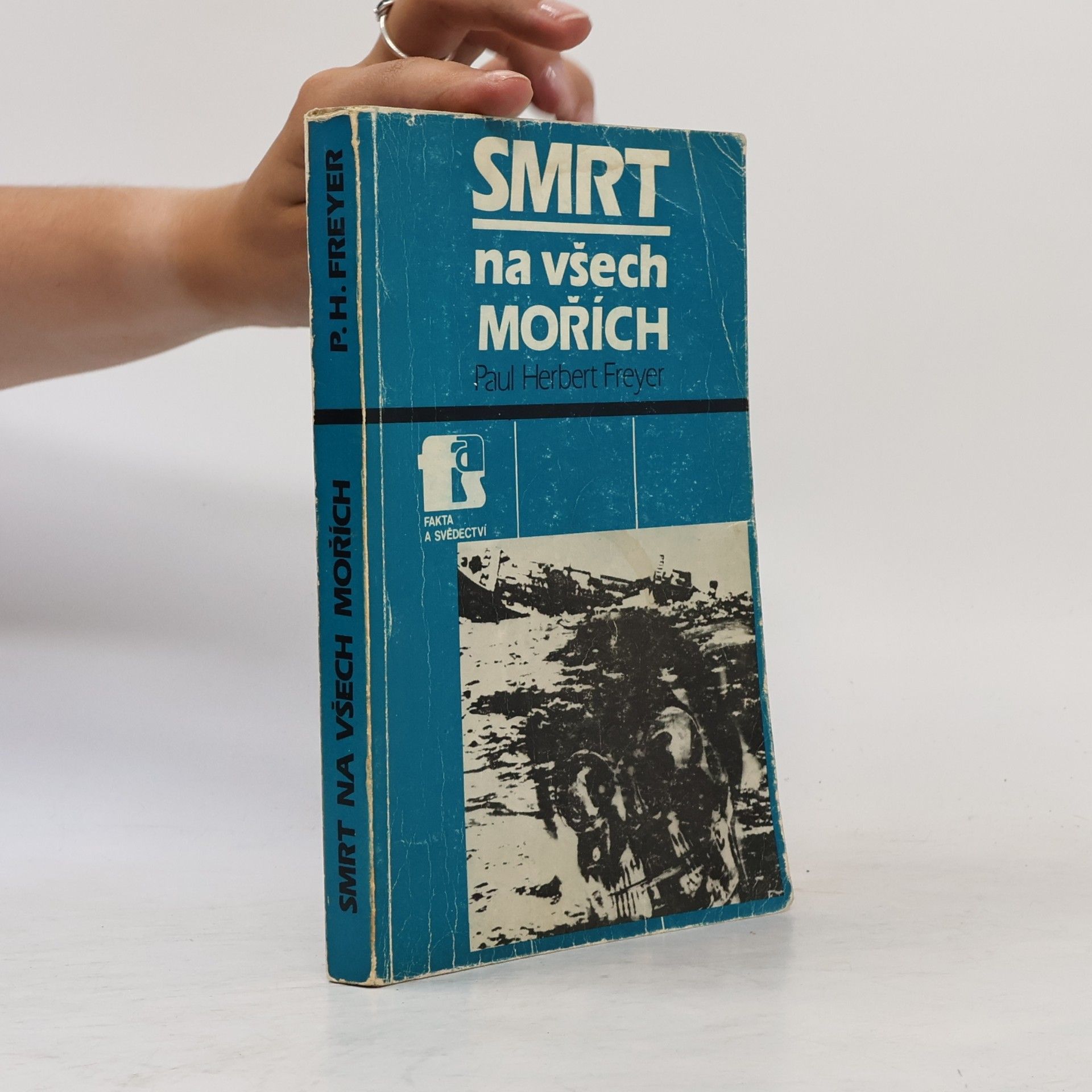 Paul-Herbert Freyer Smrt na všech mořích