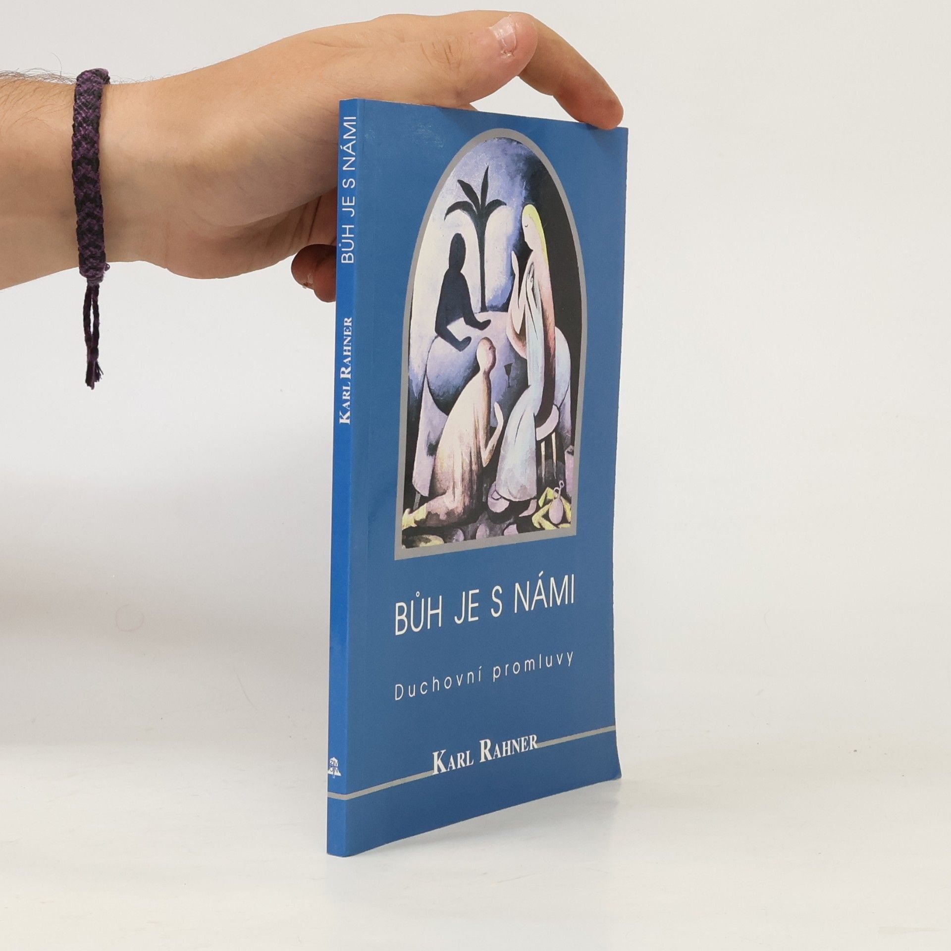Karl Rahner Bůh je s námi : duchovní promluvy