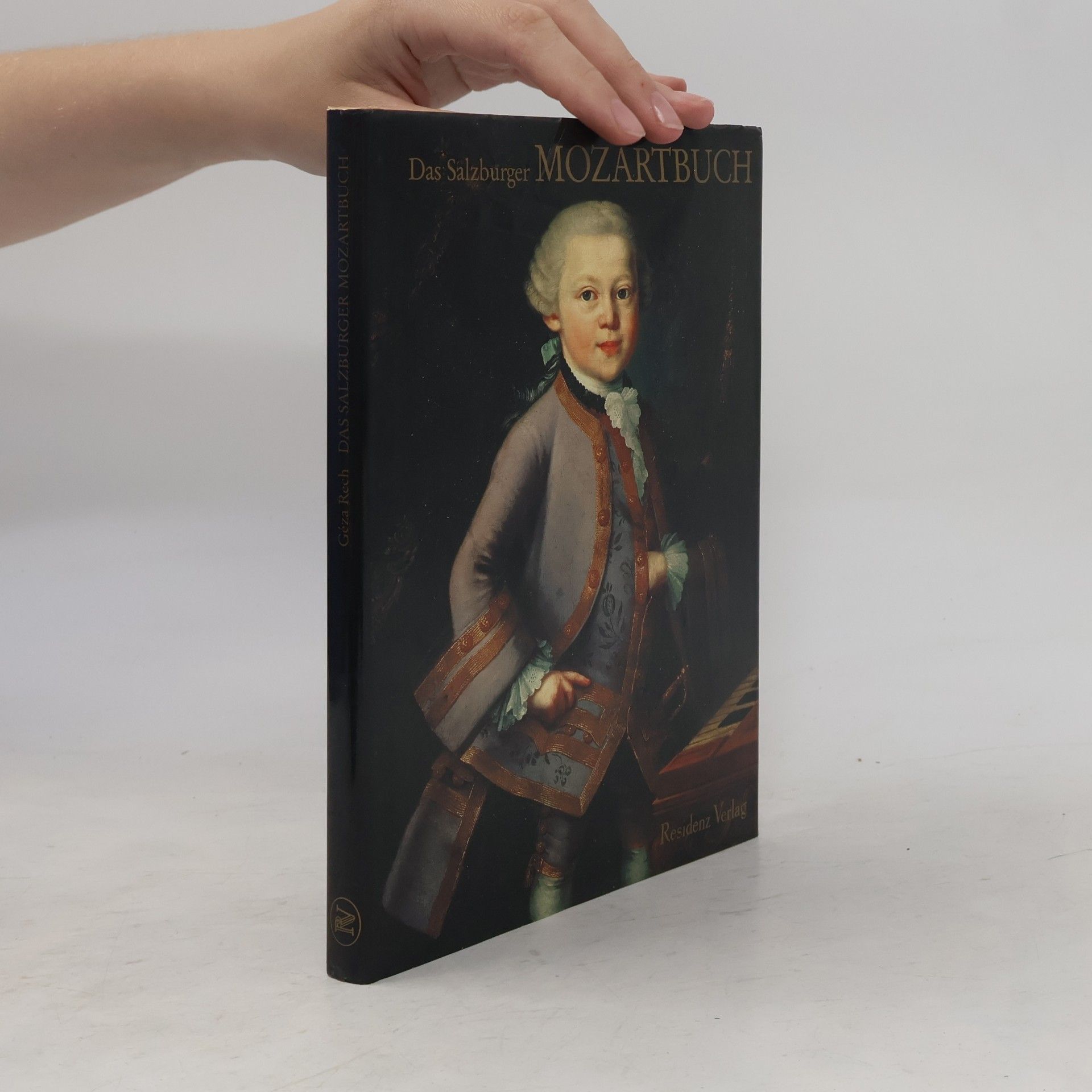 Géza Rech Das Salzburger Mozartbuch